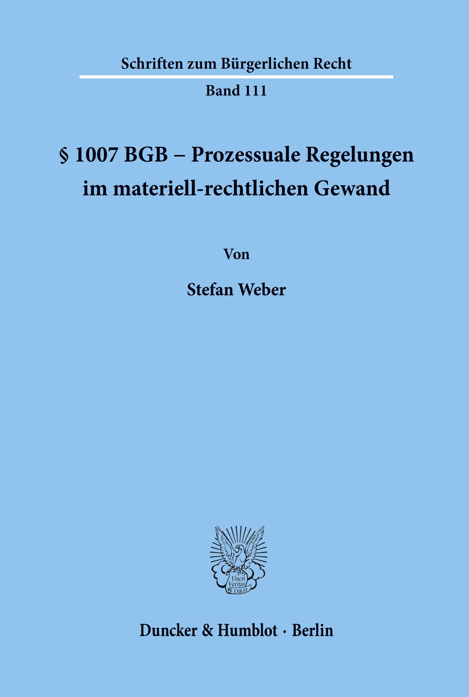 Vorderes Coverbild § 1007 BGB - Prozessuale Regelungen im materiell-rechtlichen Gewand.