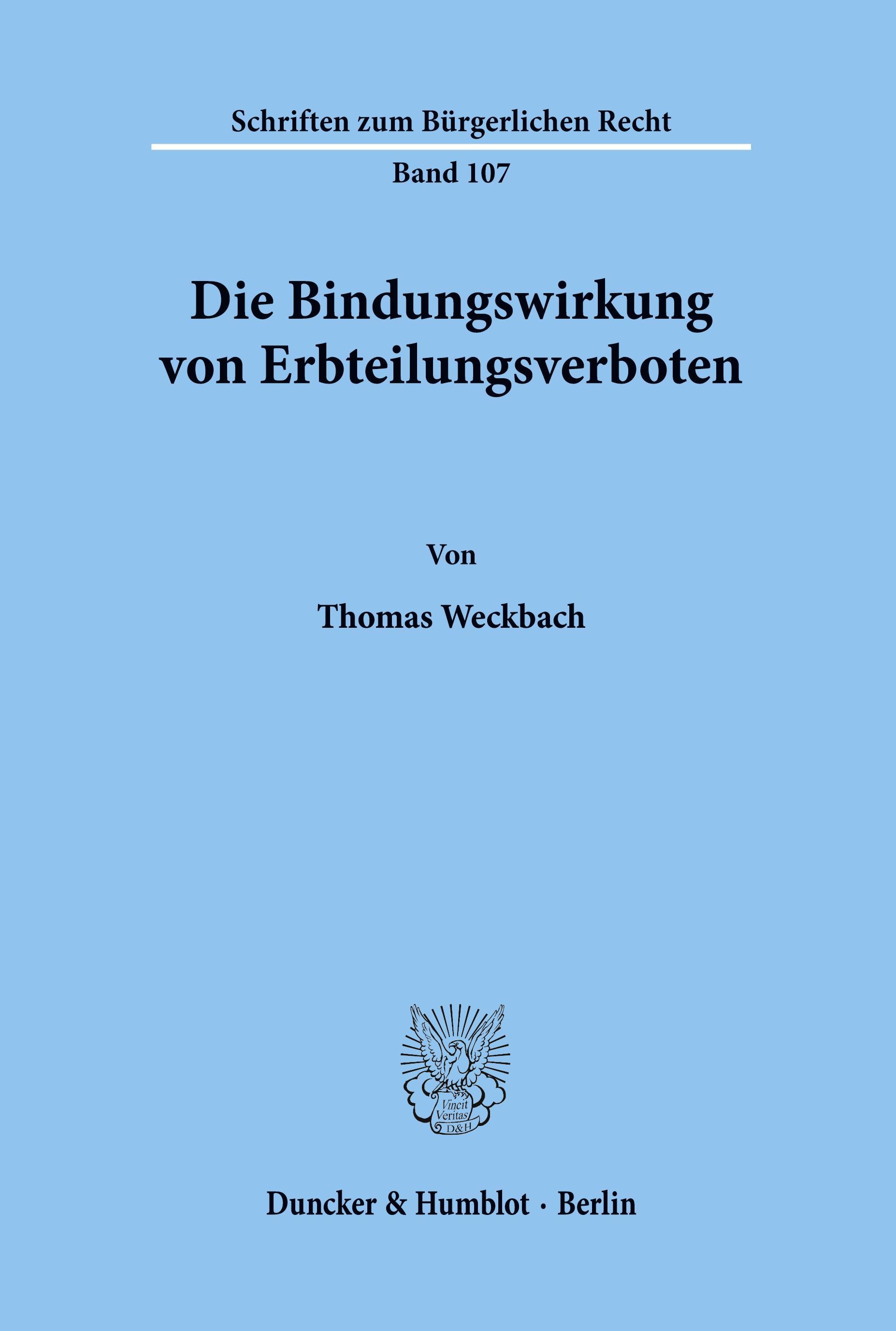 Vorderes Coverbild Die Bindungswirkung von Erbteilungsverboten.