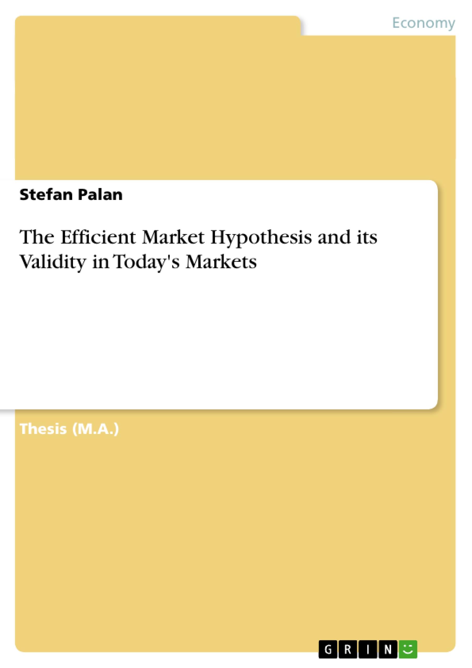 Vorderes Coverbild The Efficient Market Hypothesis and its Validity in Today's Markets