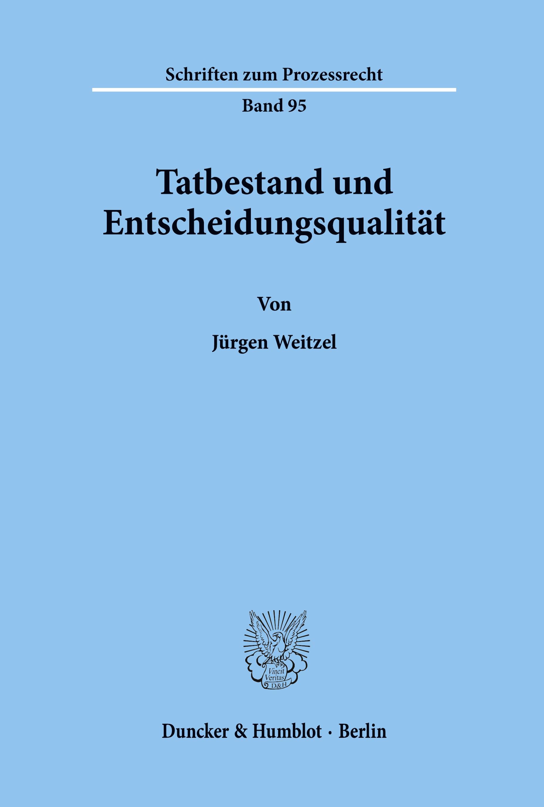 Vorderes Coverbild Tatbestand und Entscheidungsqualität.