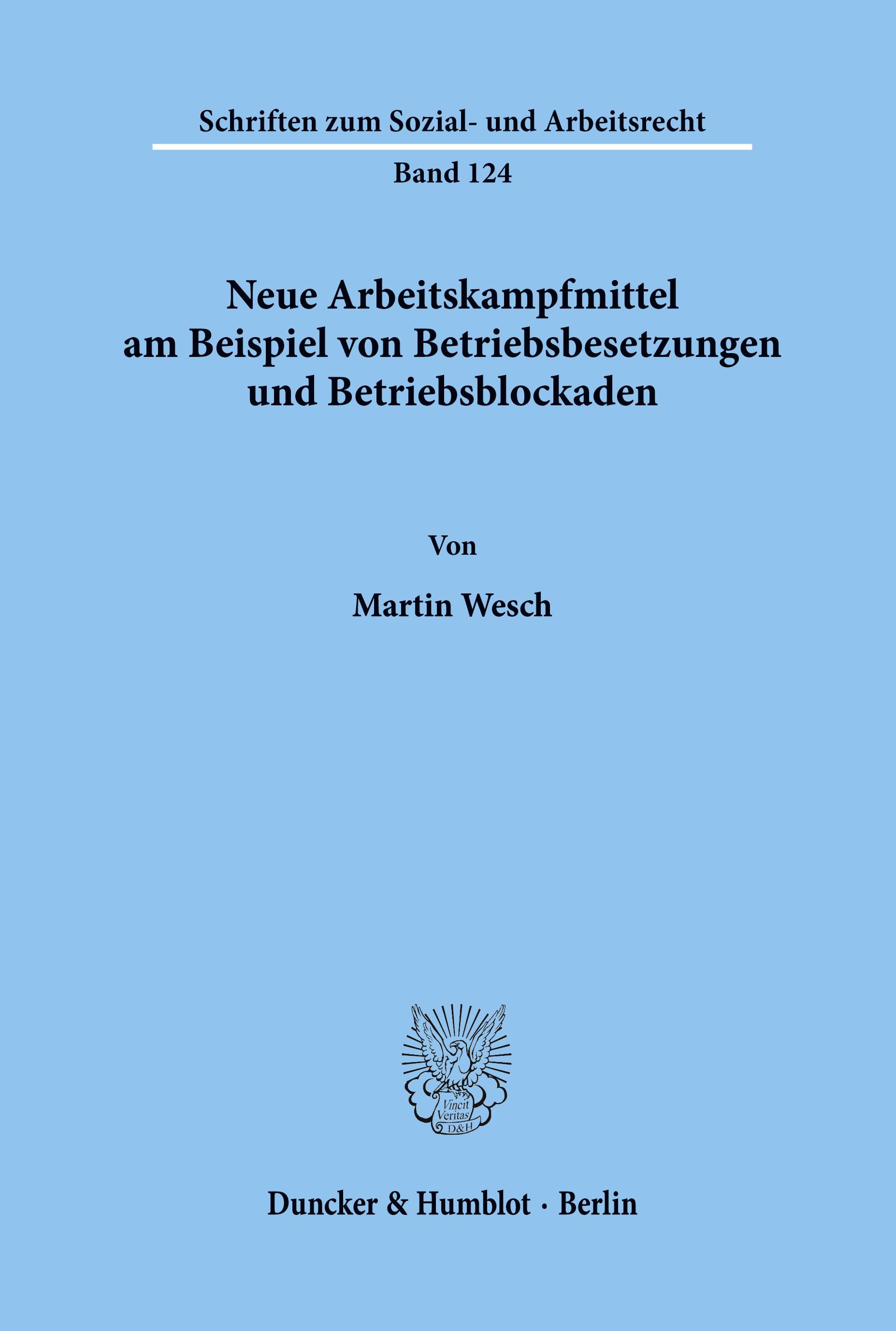 Vorderes Coverbild Neue Arbeitskampfmittel am Beispiel von Betriebsbesetzungen und Betriebsblockaden.
