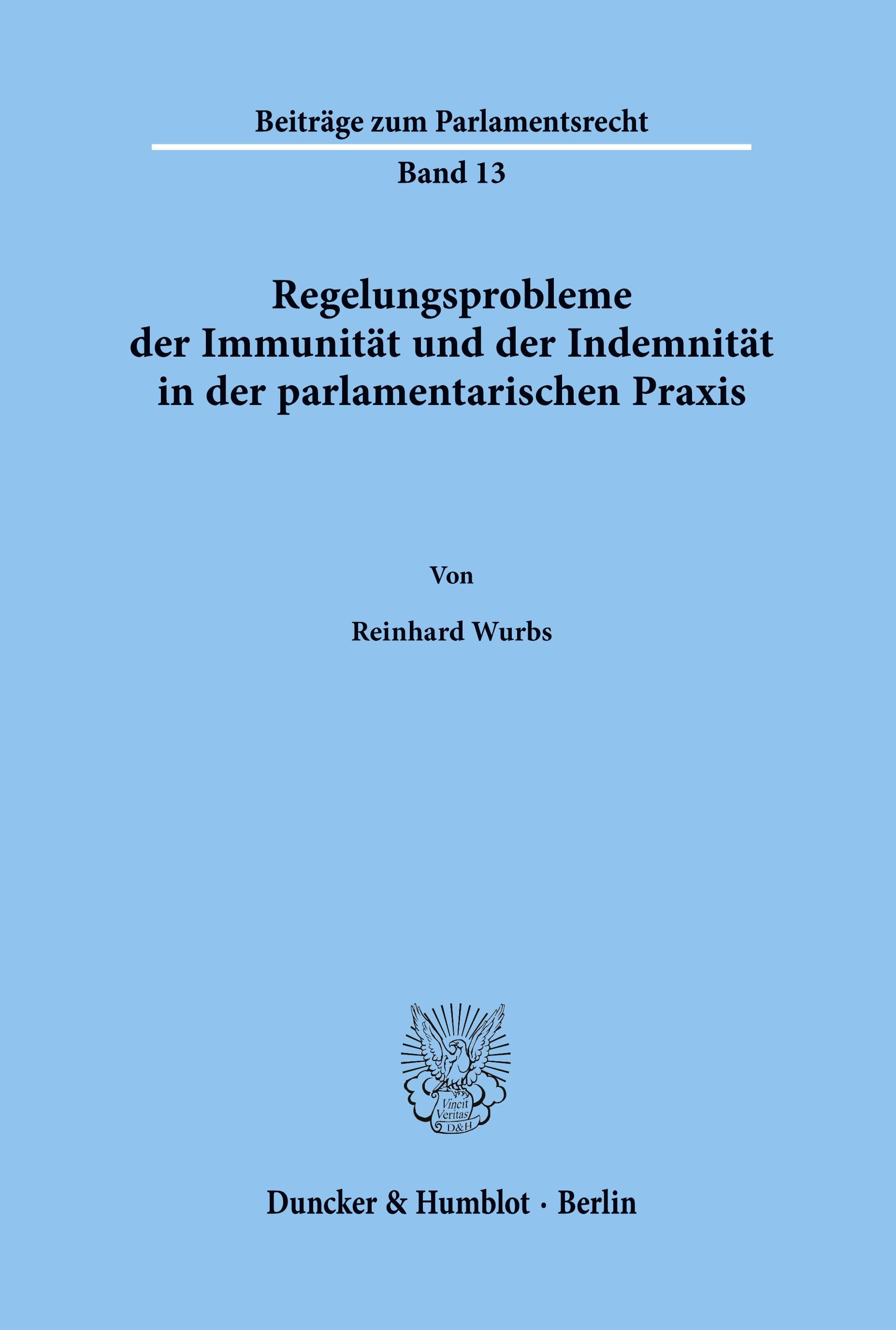 Vorderes Coverbild Regelungsprobleme der Immunität und der Indemnität in der parlamentarischen Praxis.