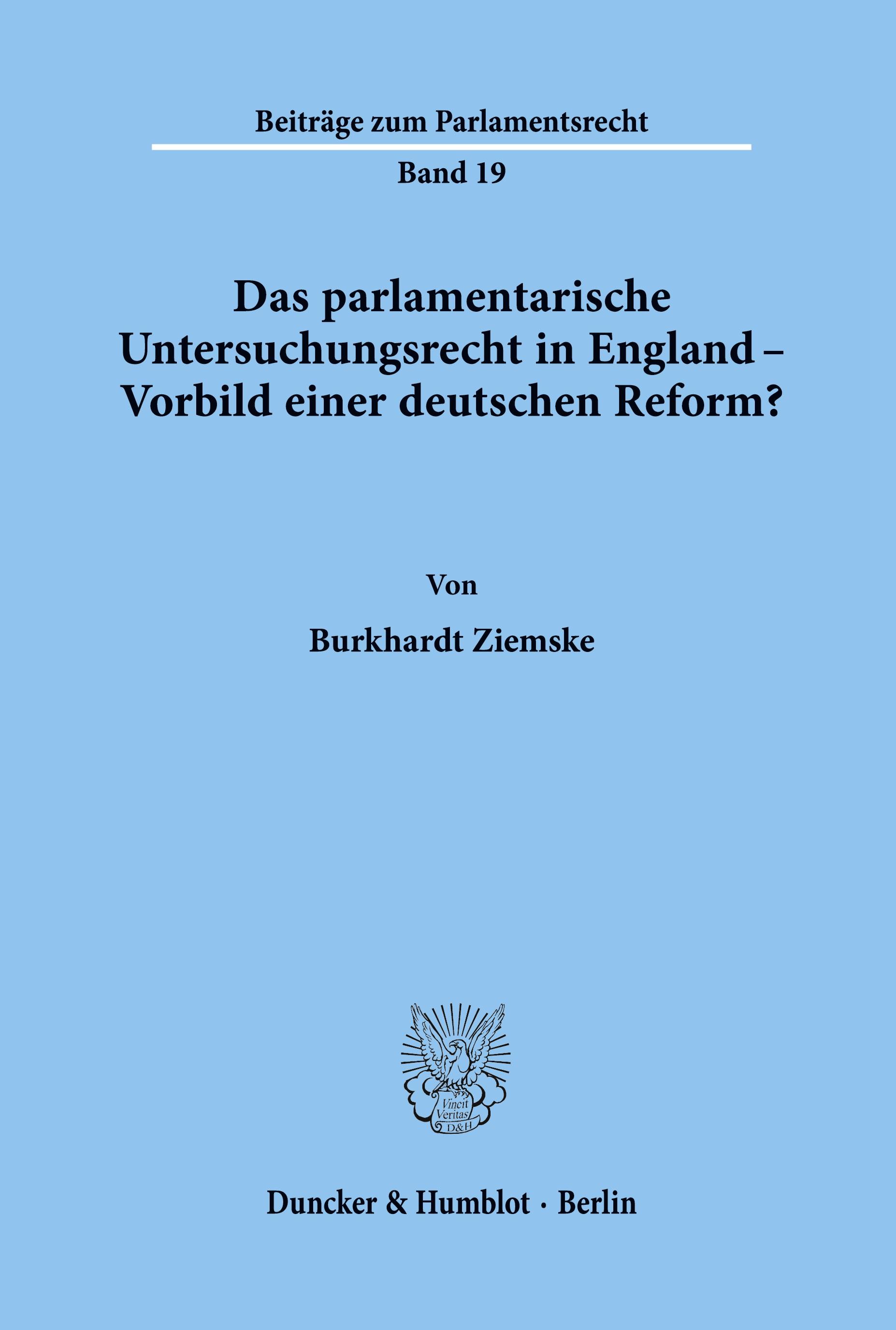 Vorderes Coverbild Das parlamentarische Untersuchungsrecht in England - Vorbild einer deutschen Reform?