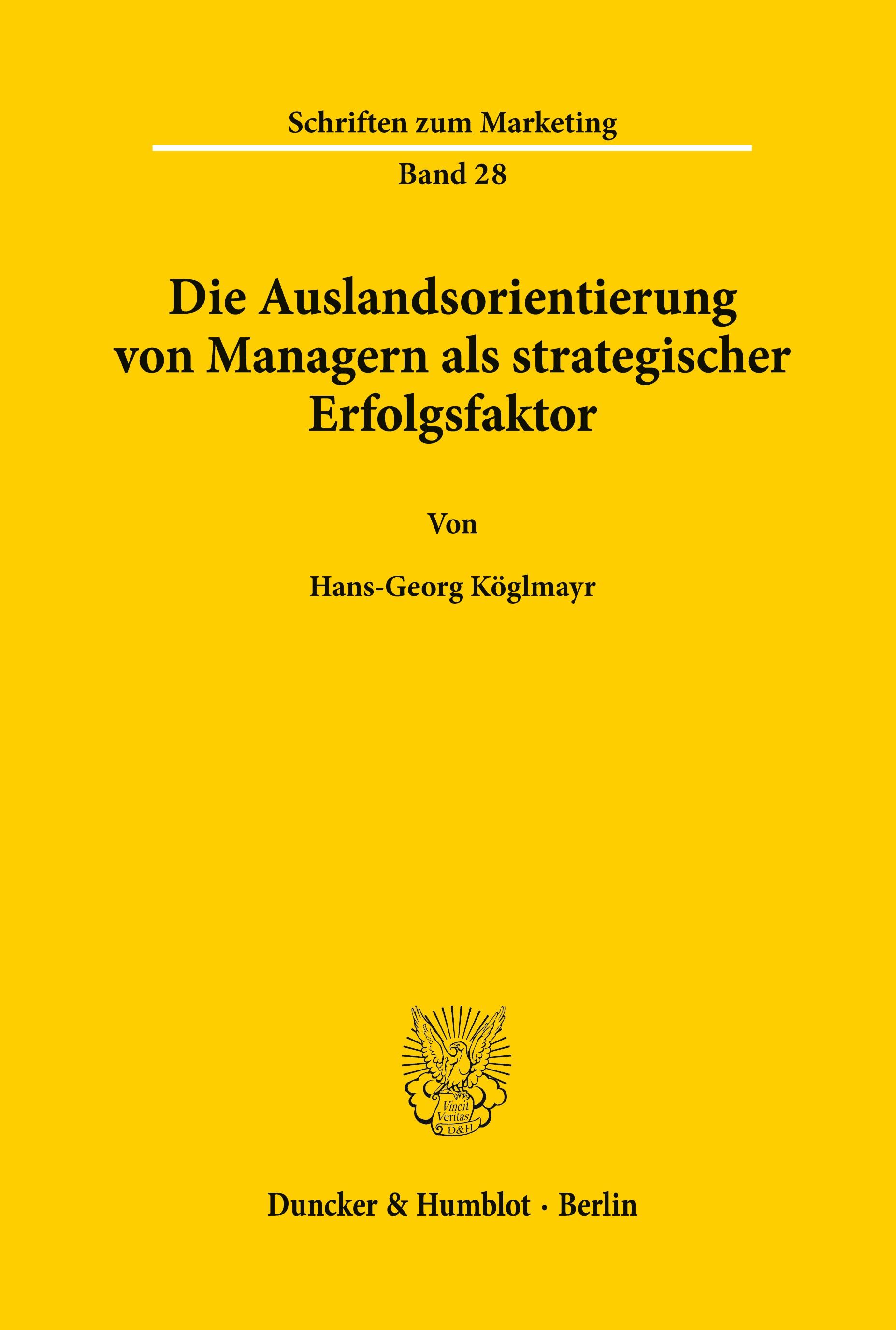 Vorderes Coverbild Die Auslandsorientierung von Managern als strategischer Erfolgsfaktor.