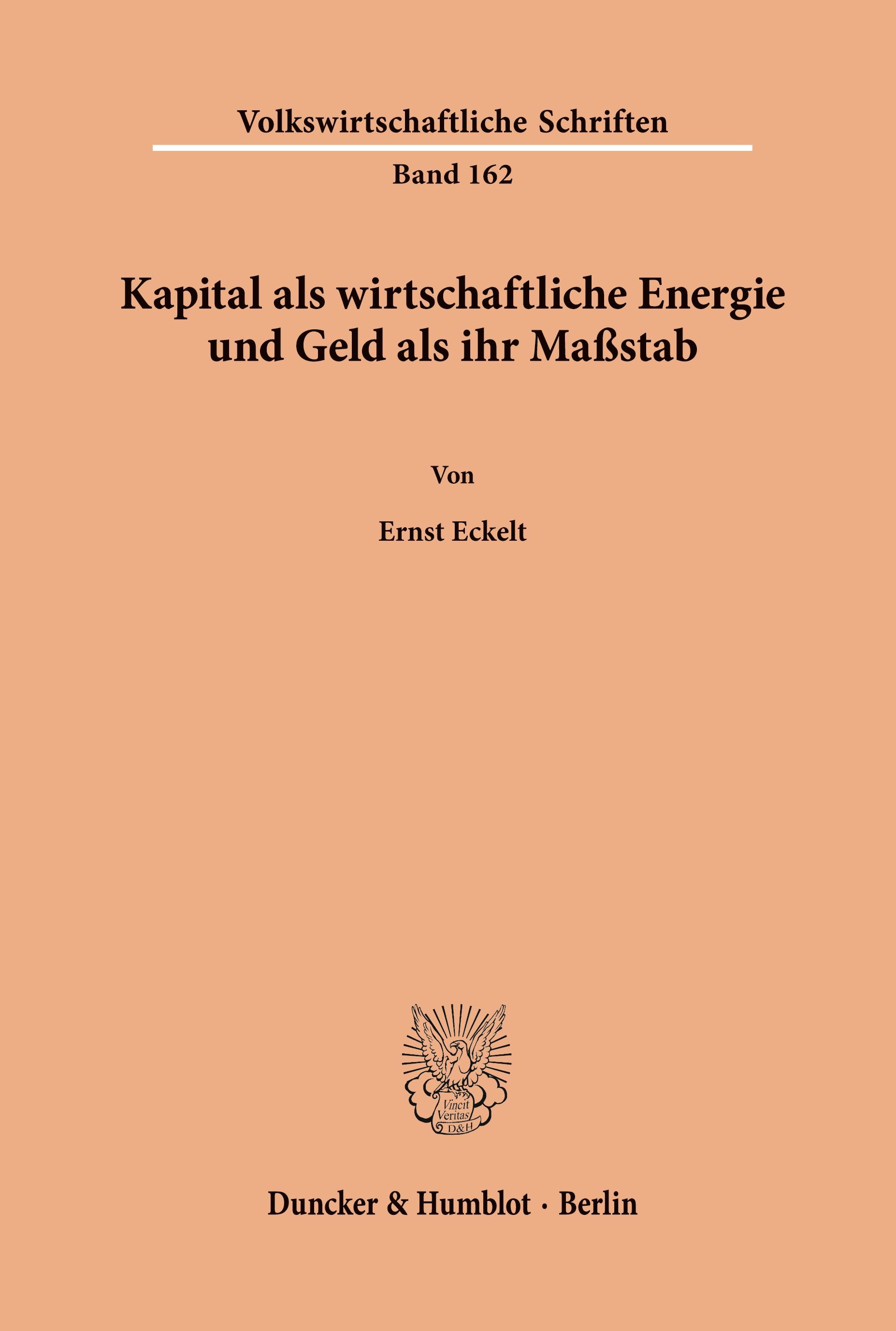 Vorderes Coverbild Kapital als wirtschaftliche Energie und Geld als ihr Maßstab.