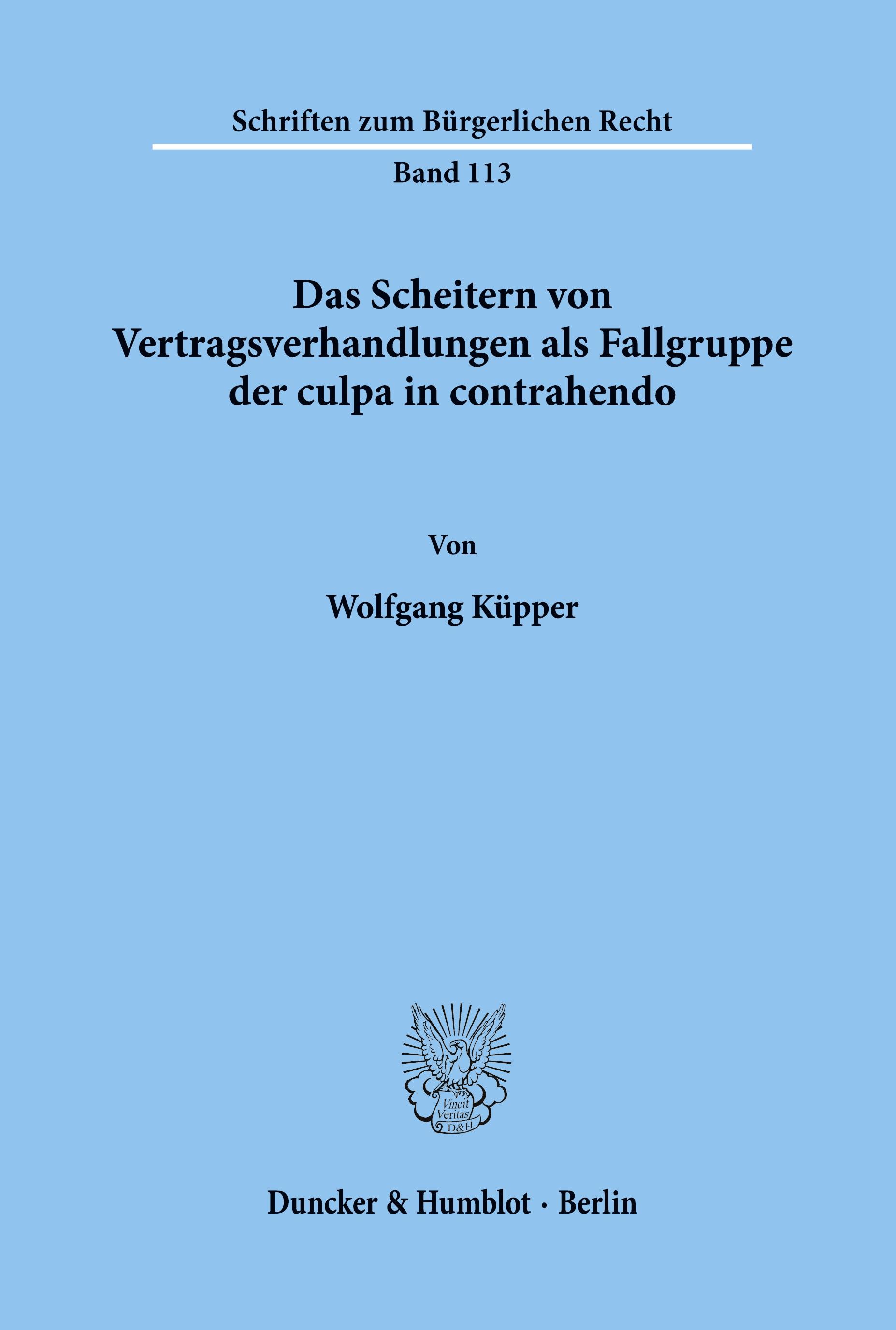 Vorderes Coverbild Das Scheitern von Vertragsverhandlungen als Fallgruppe der culpa in contrahendo.