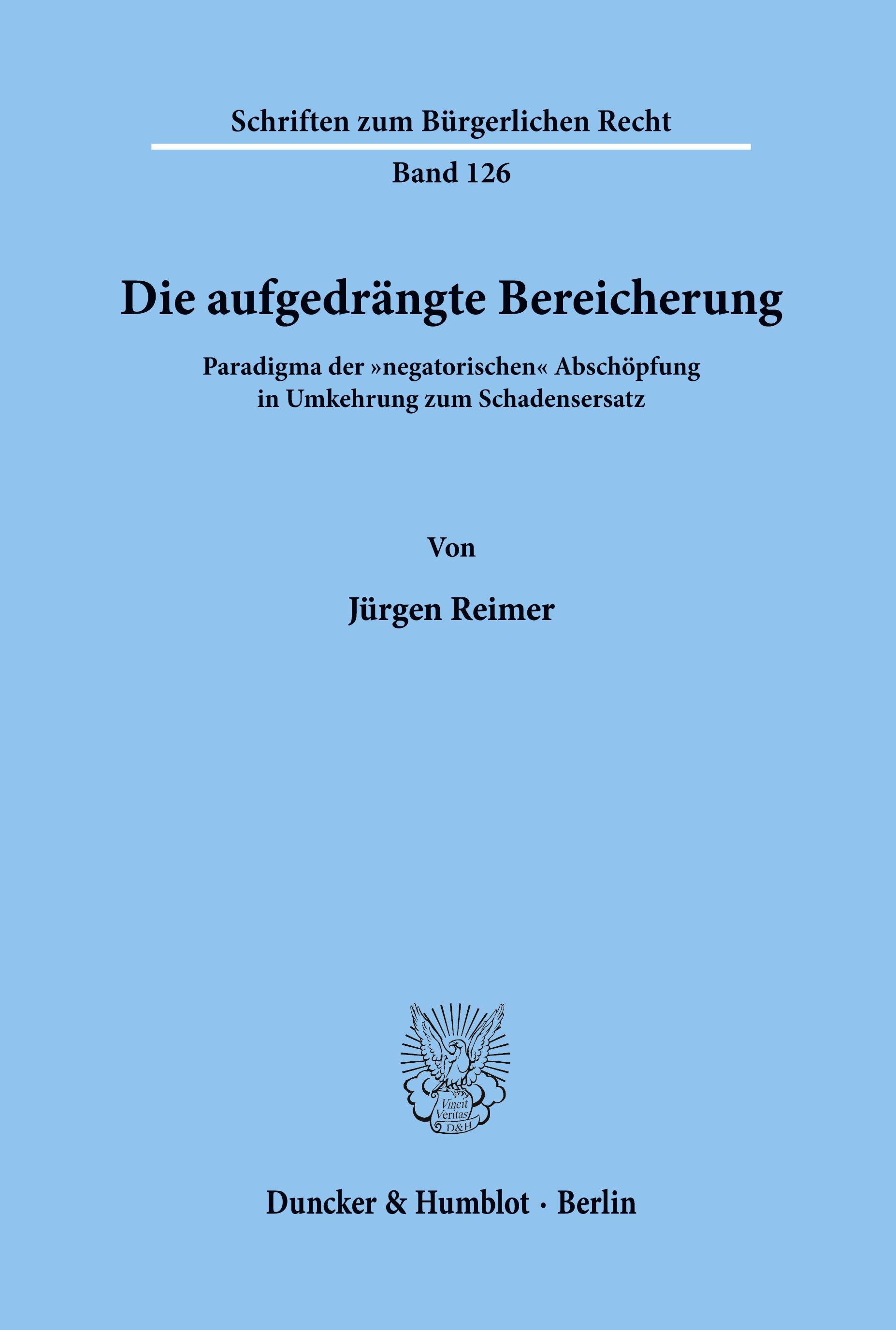 Vorderes Coverbild Die aufgedrängte Bereicherung.