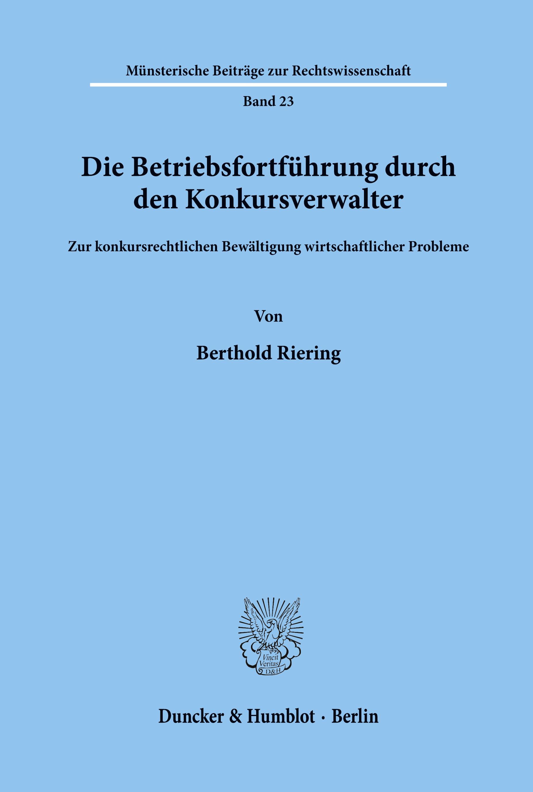 Vorderes Coverbild Die Betriebsfortführung durch den Konkursverwalter.