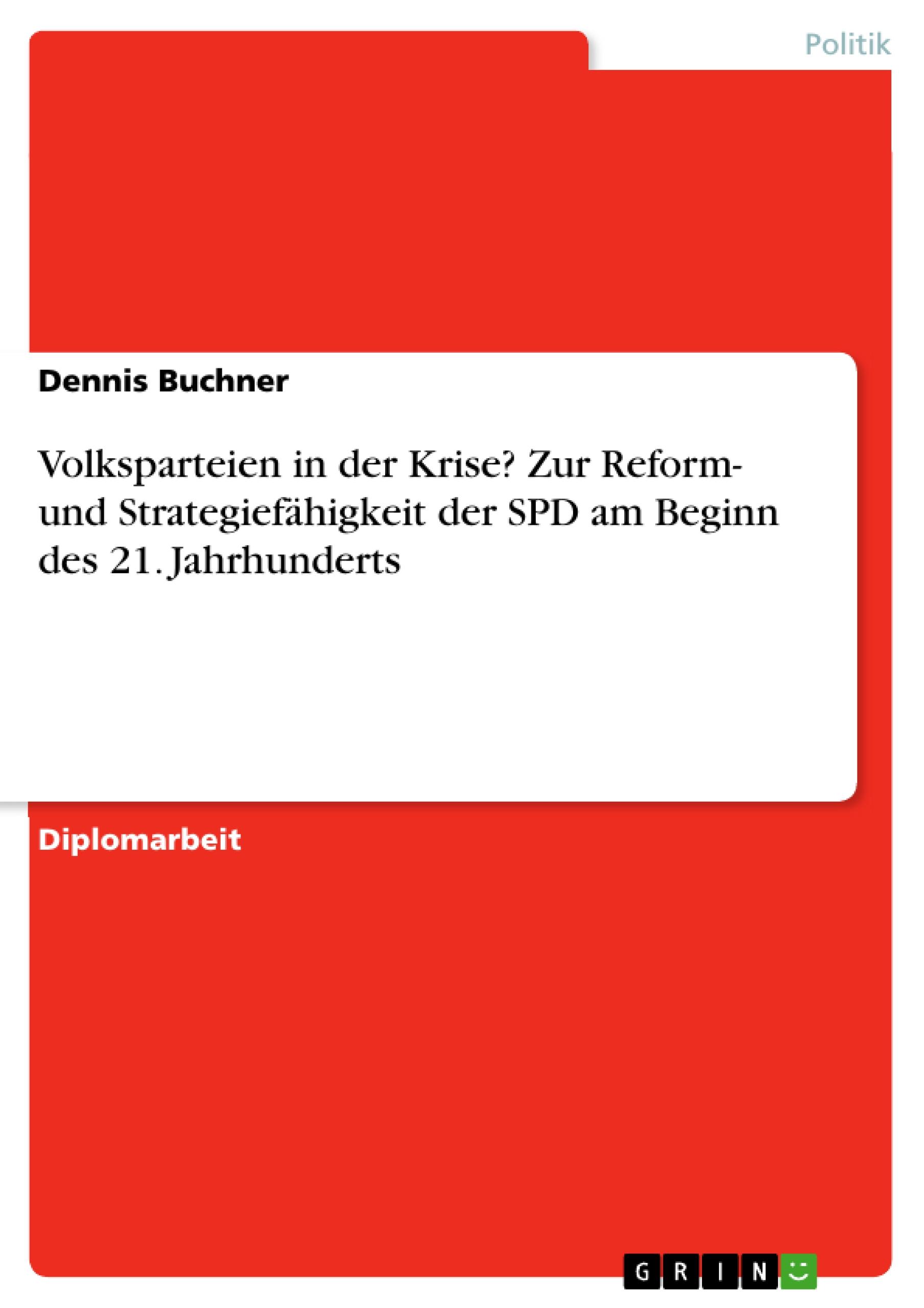Vorderes Coverbild Volksparteien in der Krise? Zur Reform- und Strategiefähigkeit der SPD am Beginn des 21. Jahrhunderts