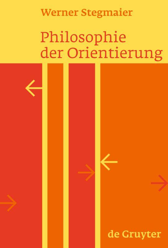 Vorderes Coverbild Philosophie der Orientierung