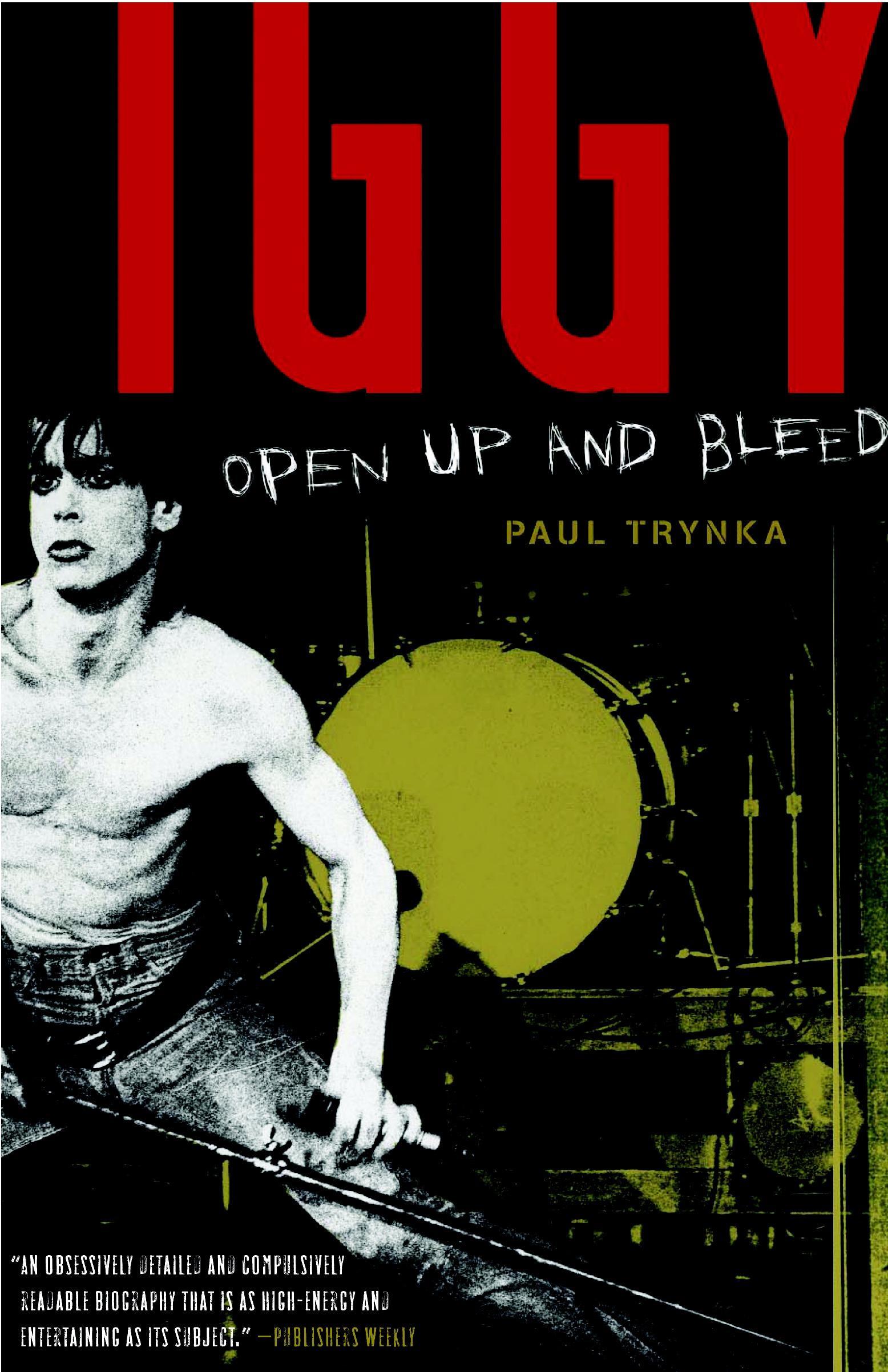 Vorderes Coverbild Iggy Pop: Open Up and Bleed