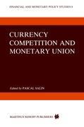 Vorderes Coverbild Currency Competition and Monetary Union