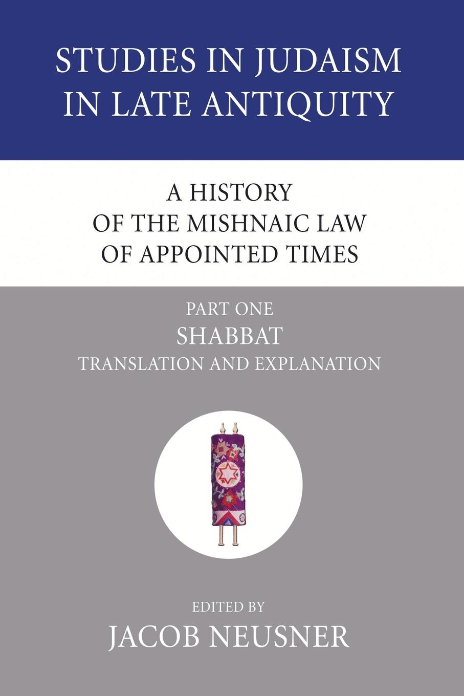 Vorderes Coverbild A History of the Mishnaic Law of Appointed Times, Part 1