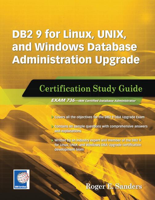 Vorderes Coverbild DB2 9 for Linux, Unix, and Windows Database Administration Upgrade