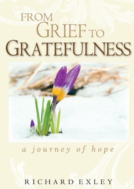 Vorderes Coverbild From Grief to Gratefulness