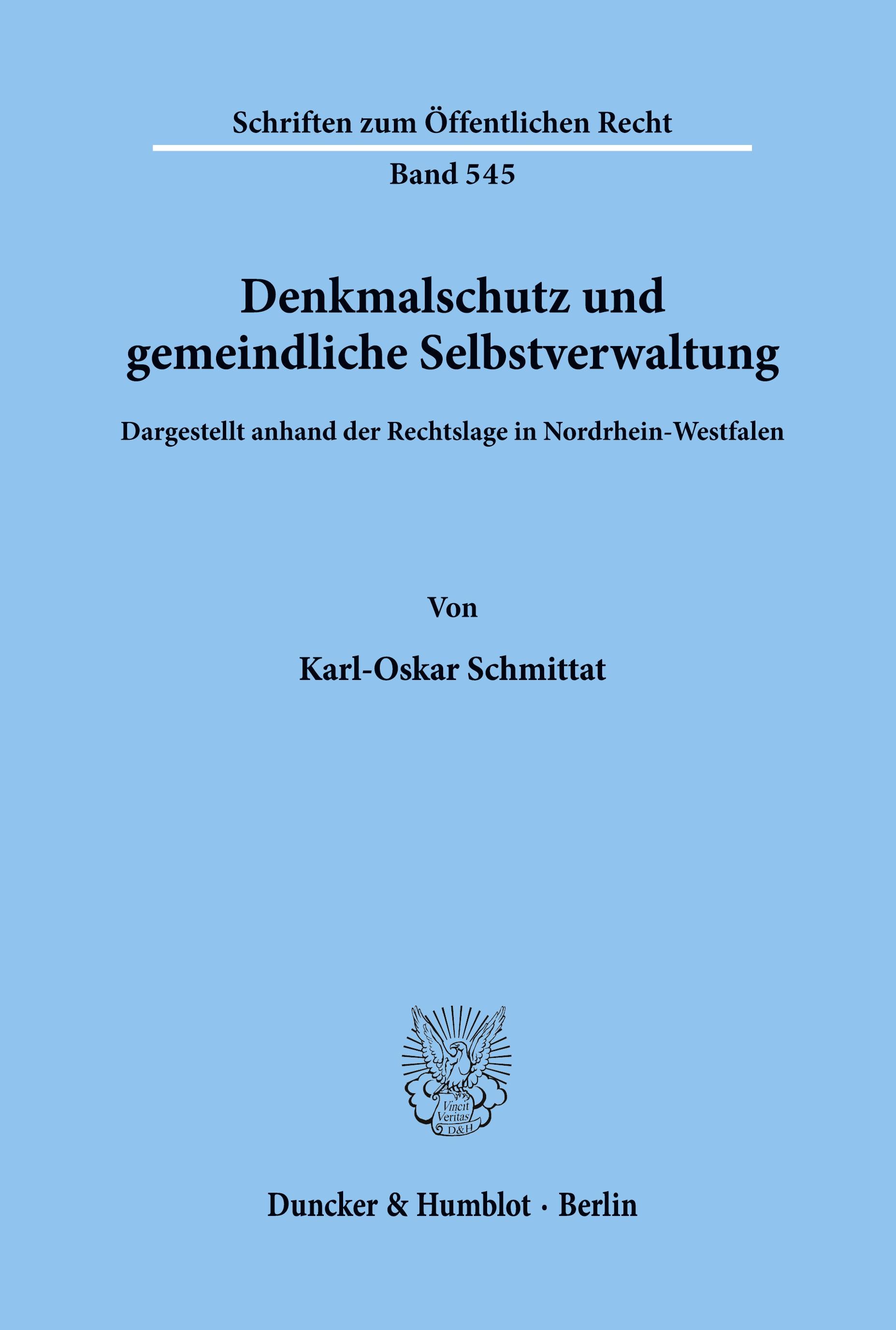 Vorderes Coverbild Denkmalschutz und gemeindliche Selbstverwaltung, dargestellt anhand der Rechtslage in Nordrhein-Westfalen.