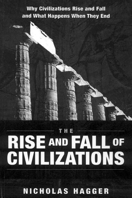 Vorderes Coverbild The Rise and Fall of Civilizations