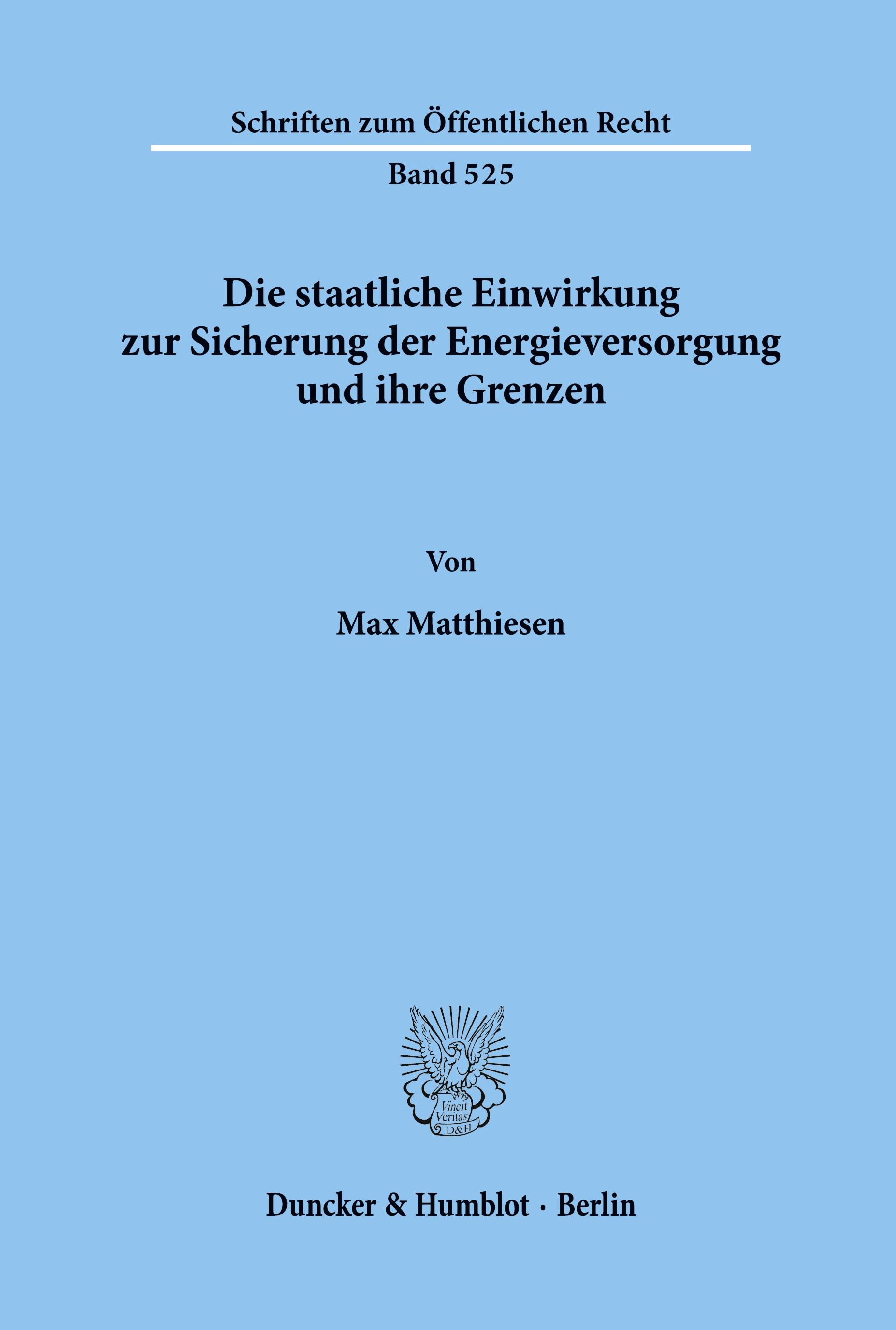 Vorderes Coverbild Die staatliche Einwirkung zur Sicherung der Energieversorgung und ihre Grenzen.