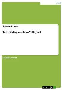 Vorderes Coverbild Technikdiagnostik im Volleyball