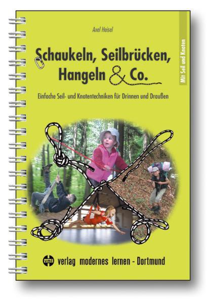 Vorderes Coverbild Schaukeln, Seilbrücken, Hangeln & Co.