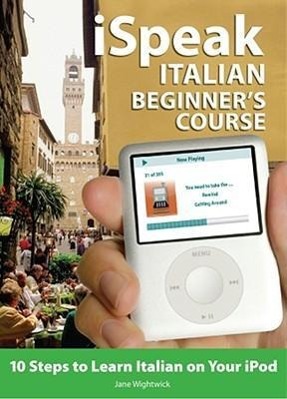 Vorderes Coverbild Ispeak Italian Beginner's Course (MP3 CD + Guide)