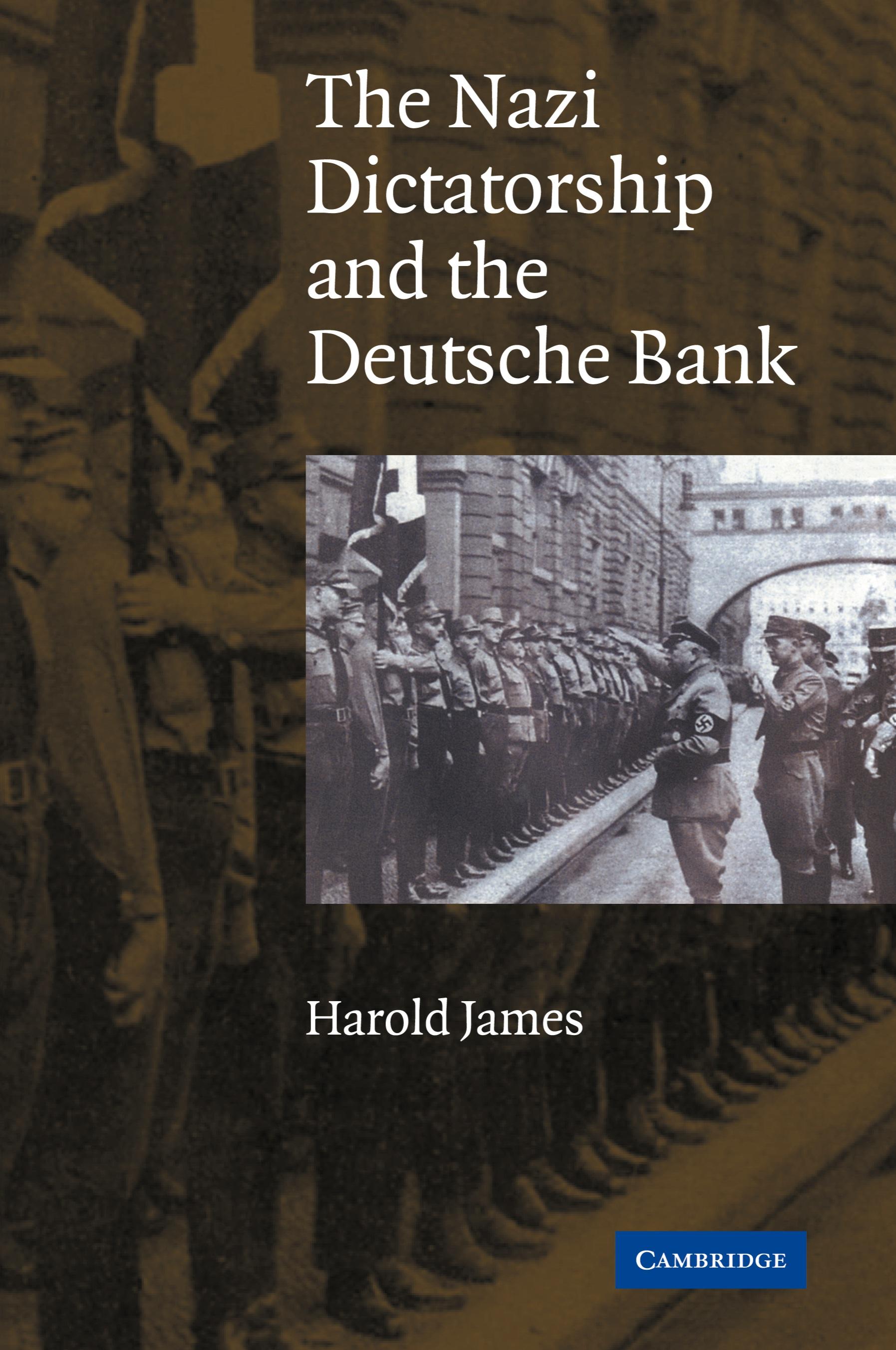 Vorderes Coverbild The Nazi Dictatorship and the Deutsche Bank