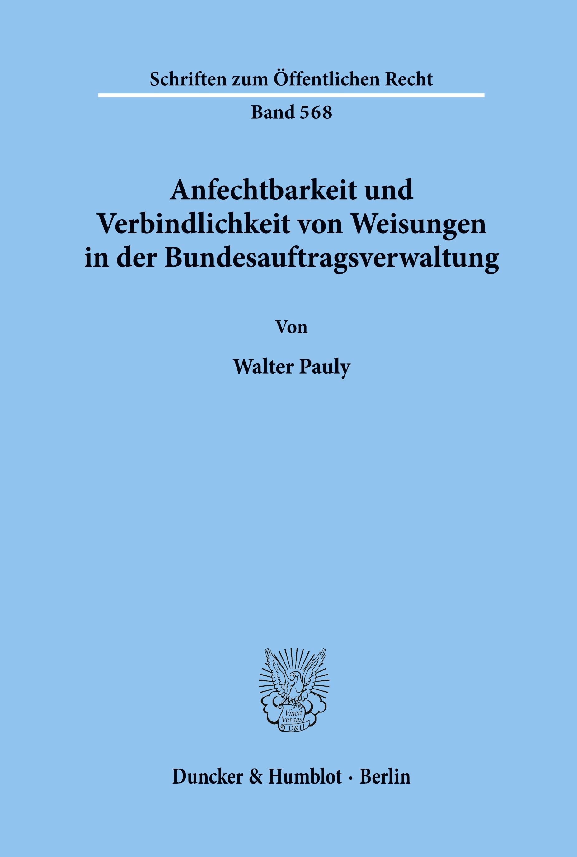 Vorderes Coverbild Anfechtbarkeit und Verbindlichkeit von Weisungen in der Bundesauftragsverwaltung.