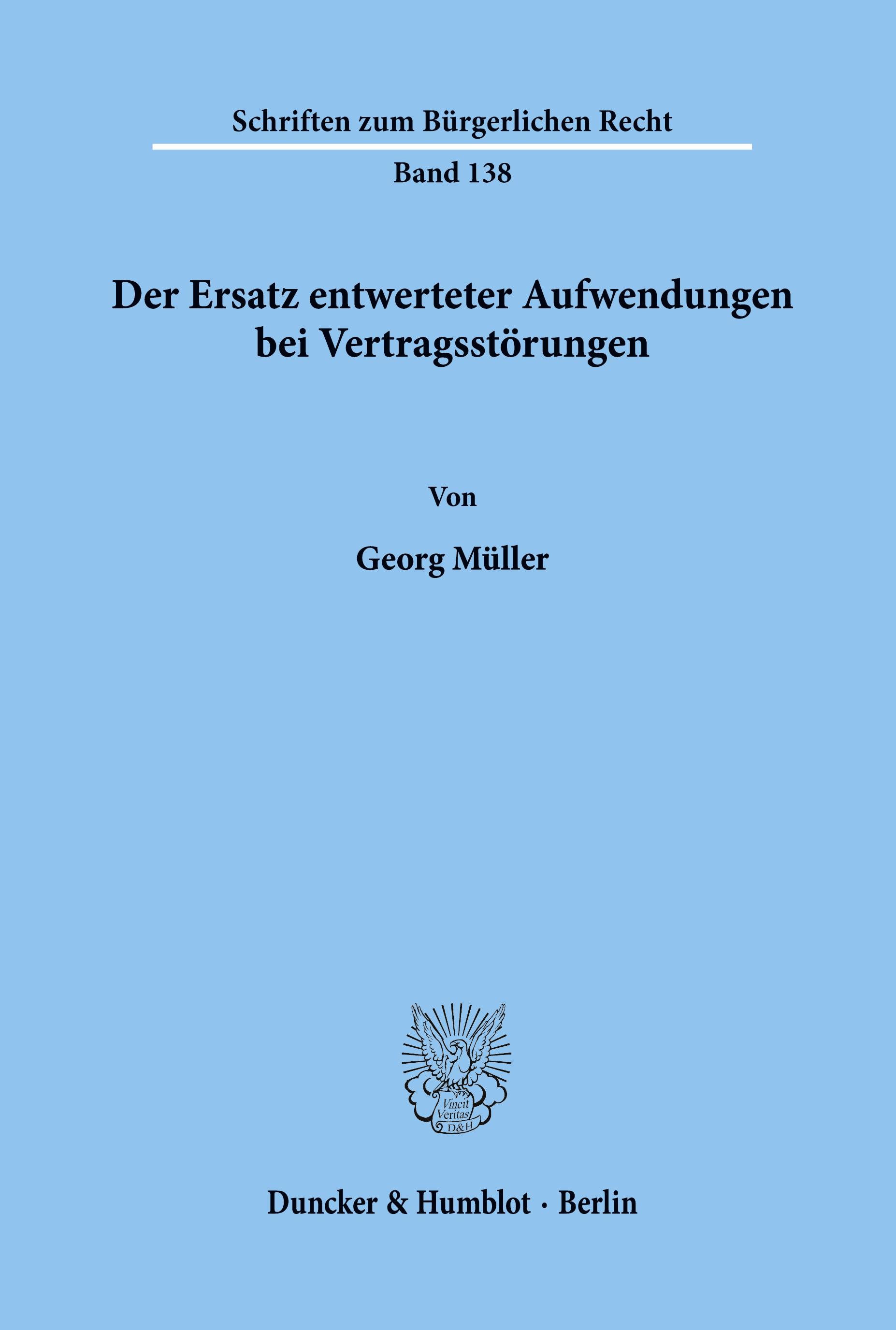 Vorderes Coverbild Der Ersatz entwerteter Aufwendungen bei Vertragsstörungen.
