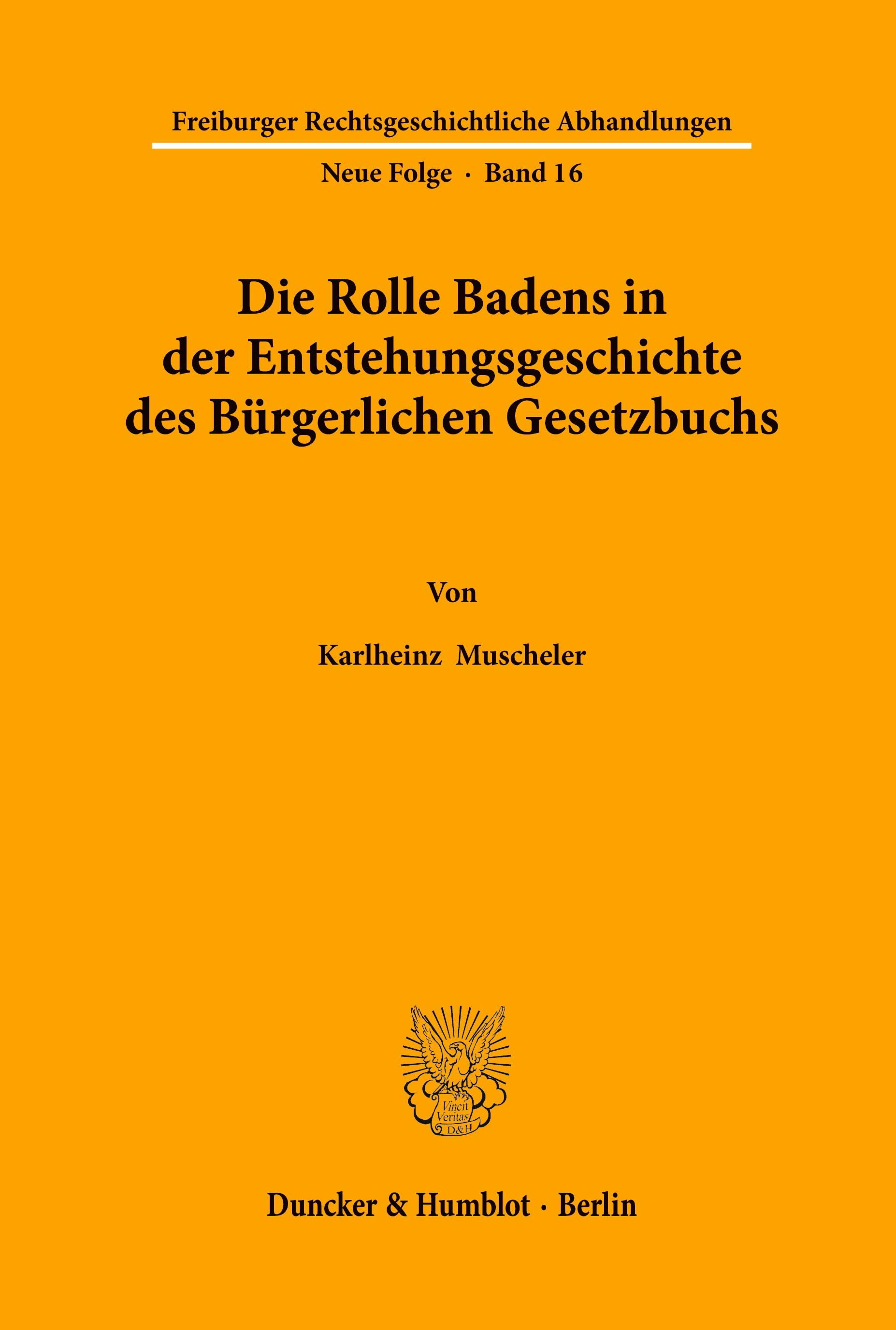 Vorderes Coverbild Die Rolle Badens in der Entstehungsgeschichte des Bürgerlichen Gesetzbuchs.