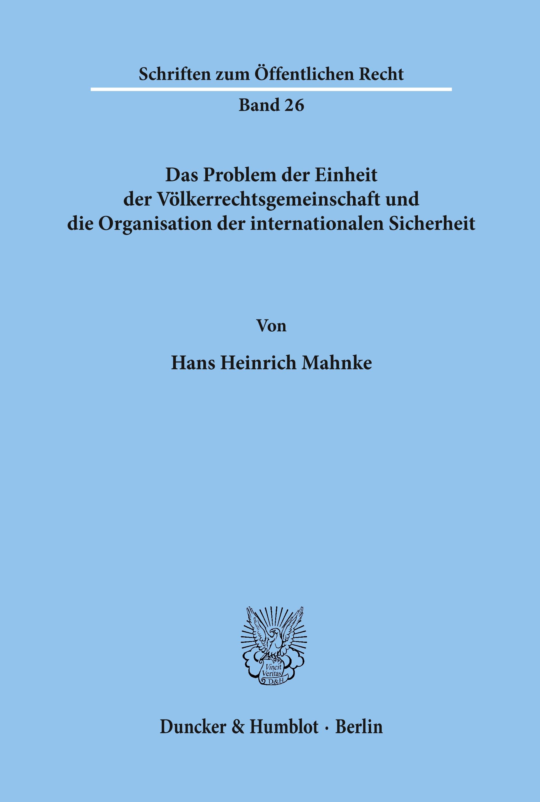 Vorderes Coverbild Das Problem der Einheit der Völkerrechtsgemeinschaft und die Organisation der internationalen Sicherheit.