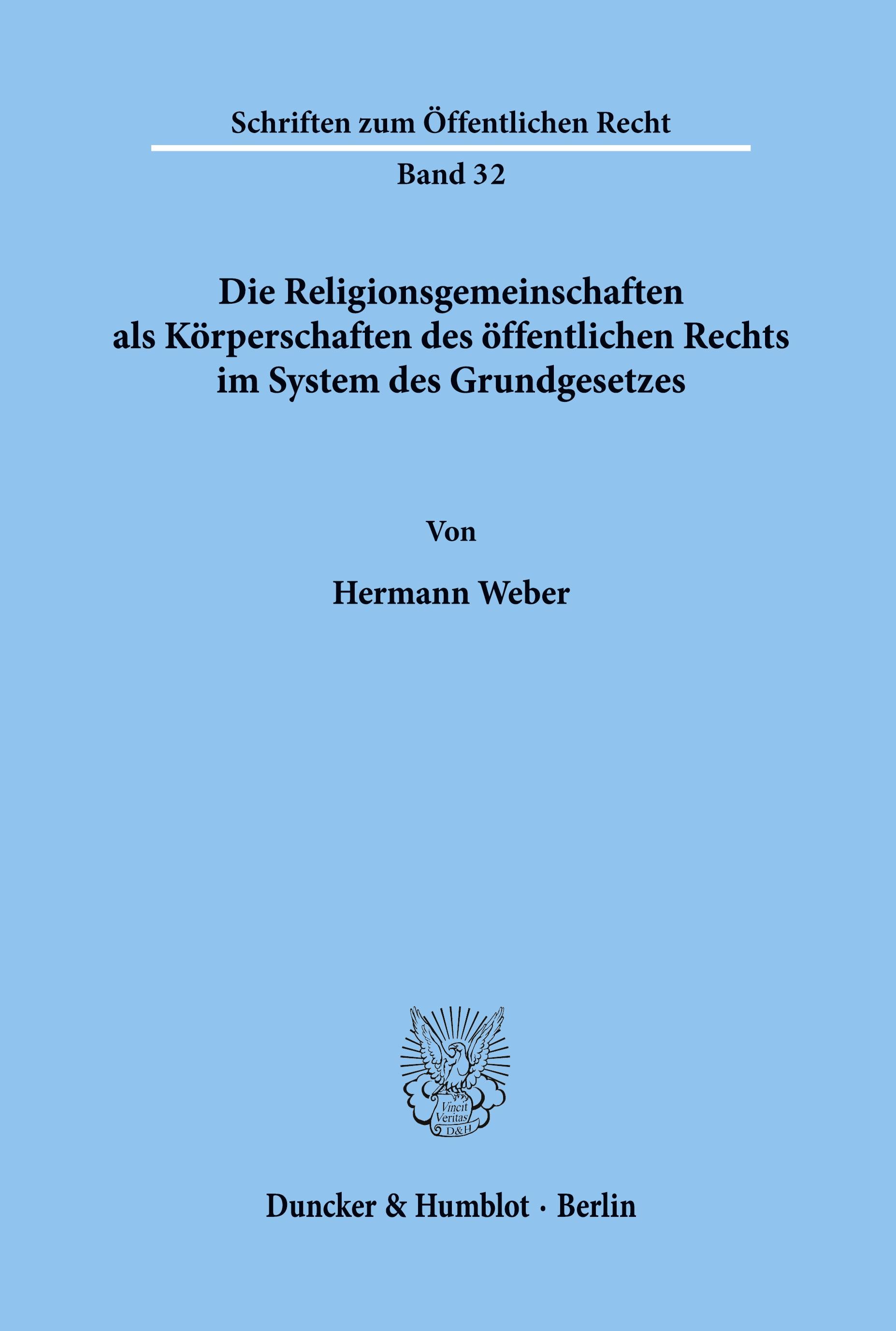 Vorderes Coverbild Die Religionsgemeinschaften als Körperschaften des öffentlichen Rechts im System des Grundgesetzes.