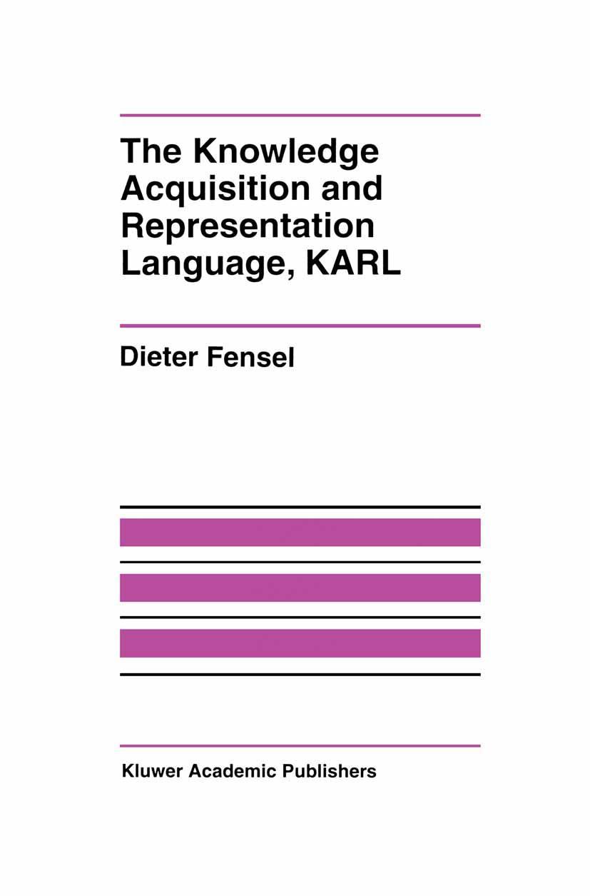 Vorderes Coverbild The Knowledge Acquisition and Representation Language, KARL