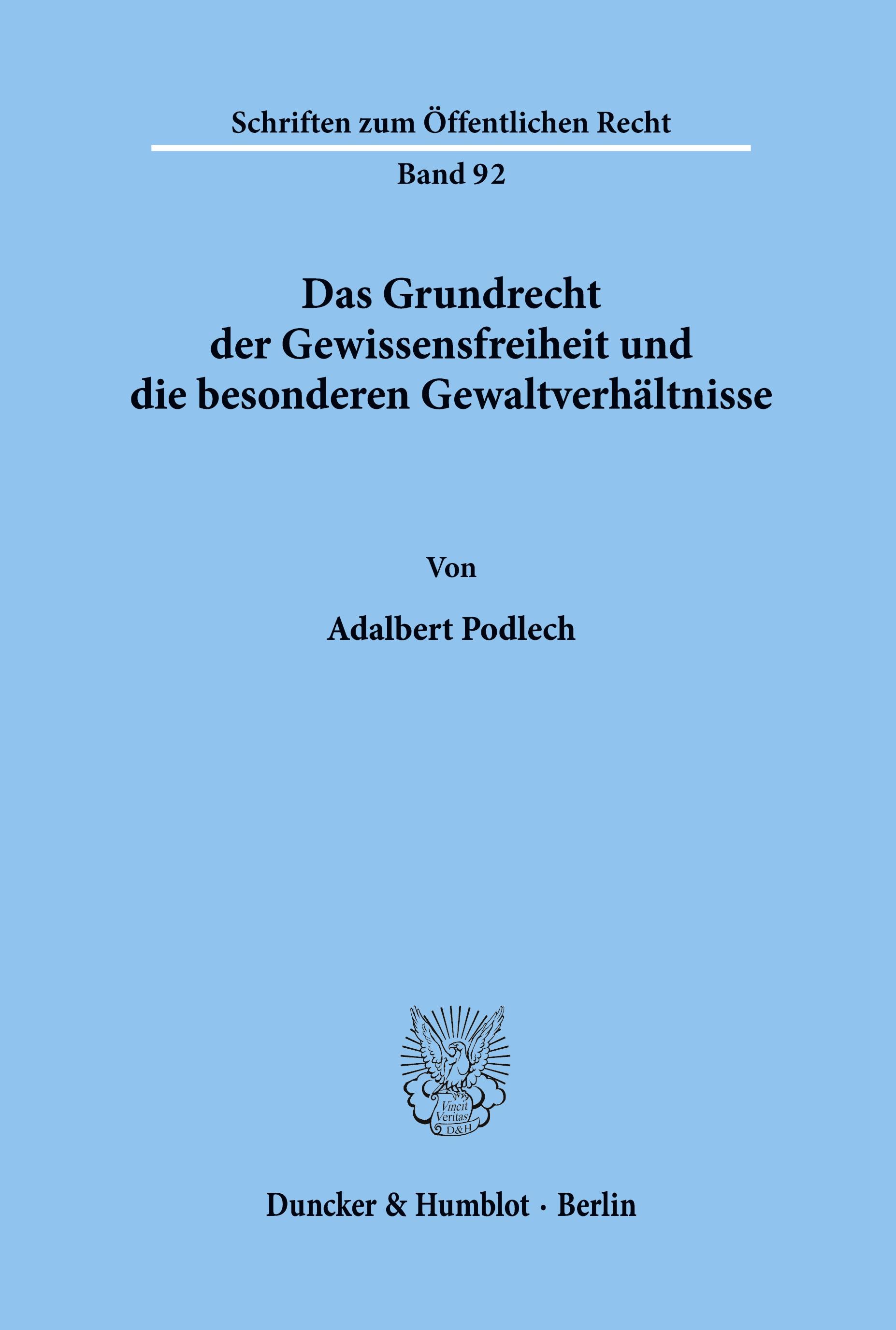 Vorderes Coverbild Das Grundrecht der Gewissensfreiheit und die besonderen Gewaltverhältnisse.