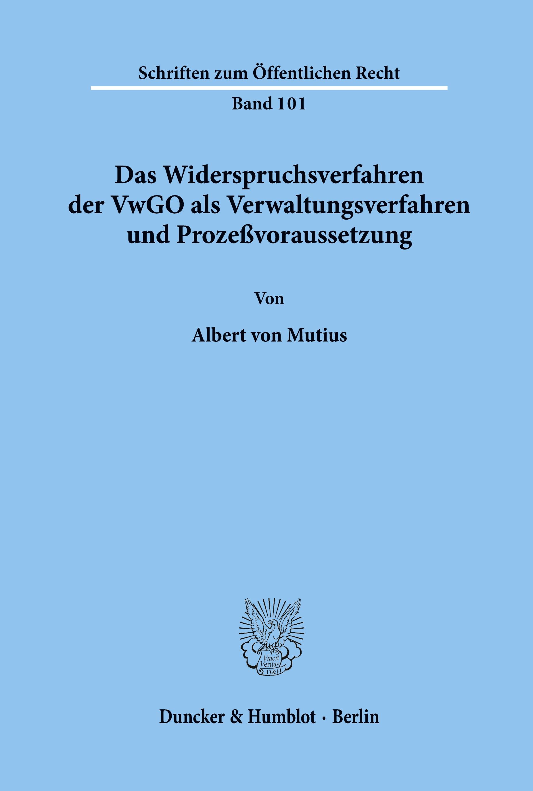 Vorderes Coverbild Das Widerspruchsverfahren der VwGO als Verwaltungsverfahren und Prozeßvoraussetzung.