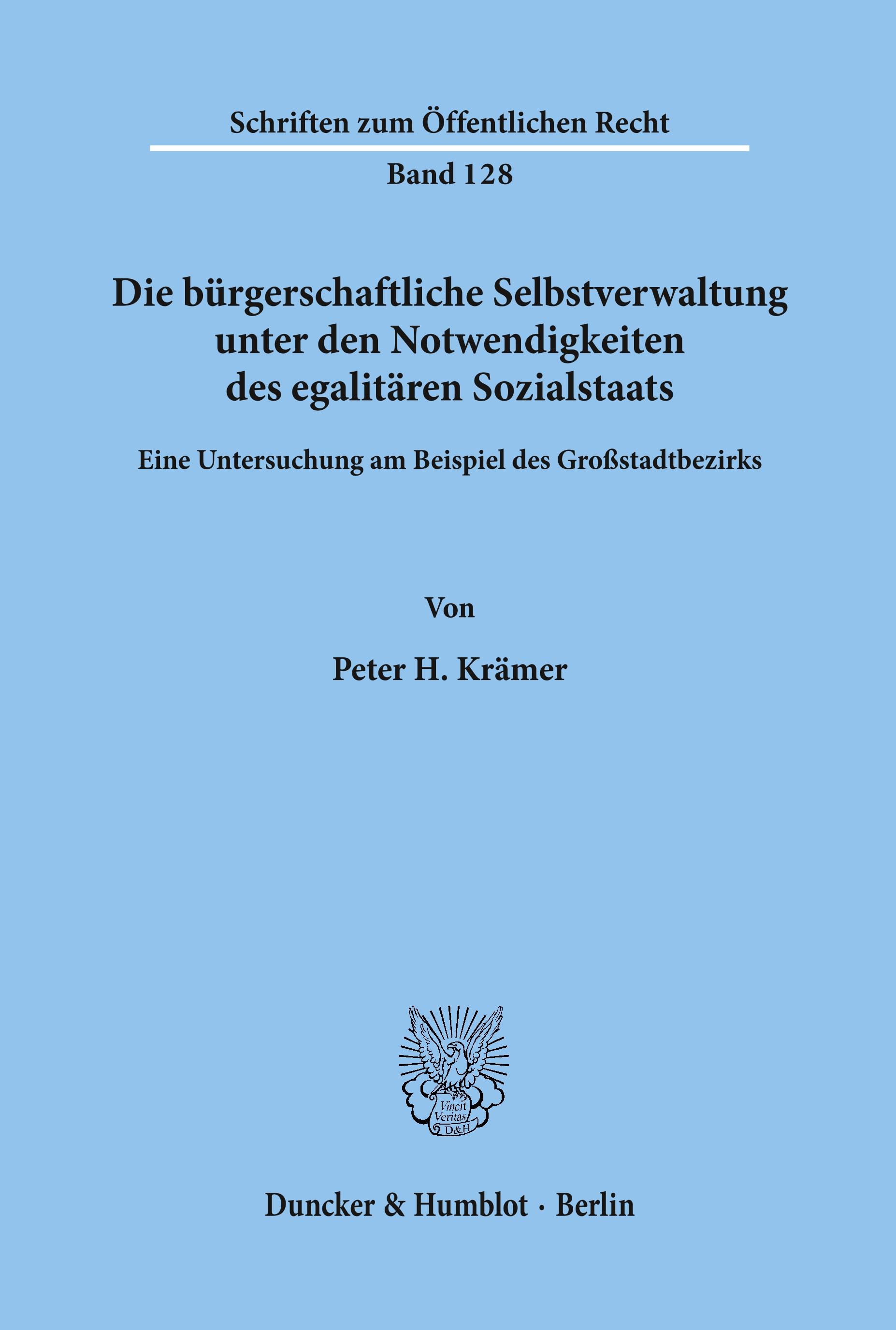 Vorderes Coverbild Die bürgerschaftliche Selbstverwaltung unter den Notwendigkeiten des egalitären Sozialstaats.