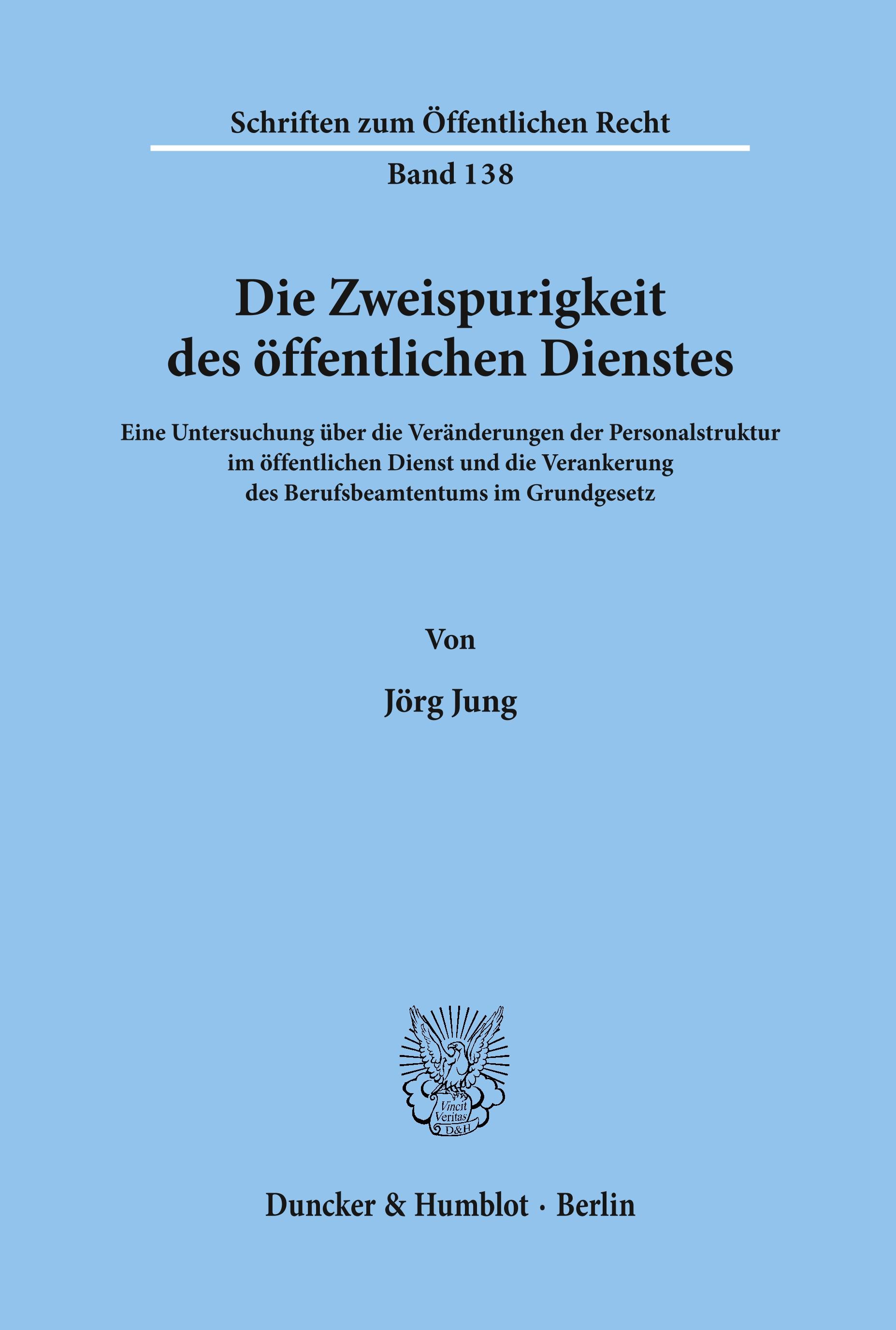 Vorderes Coverbild Die Zweispurigkeit des öffentlichen Dienstes.