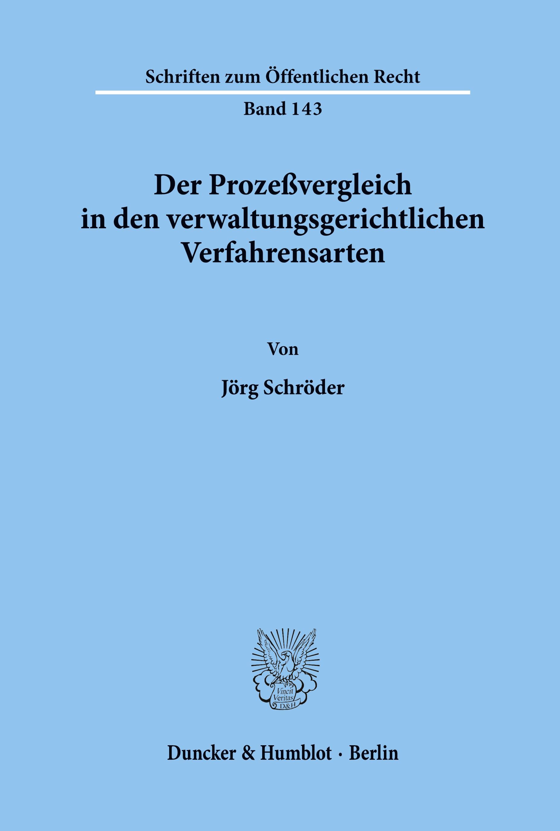 Vorderes Coverbild Der Prozeßvergleich in den verwaltungsgerichtlichen Verfahrensarten.