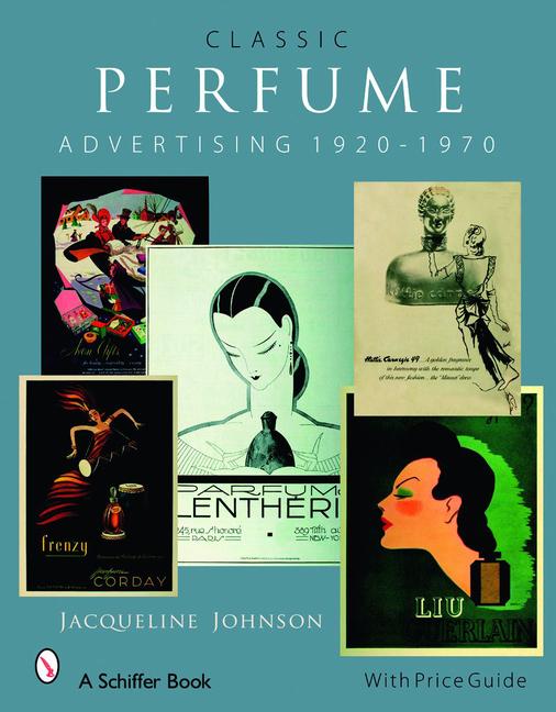 Vorderes Coverbild Classic Perfume Advertising: 1920-1970
