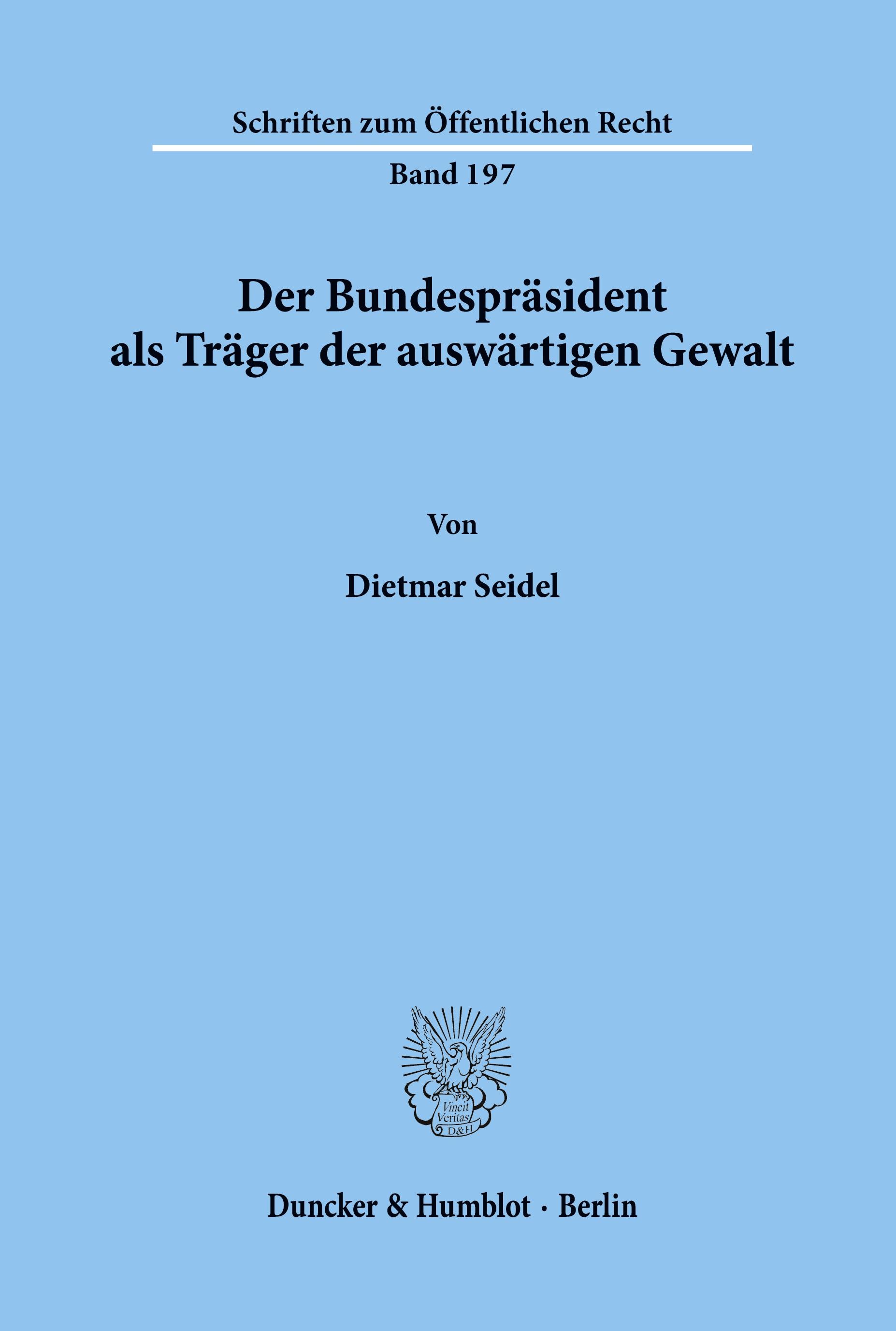 Vorderes Coverbild Der Bundespräsident als Träger der auswärtigen Gewalt.