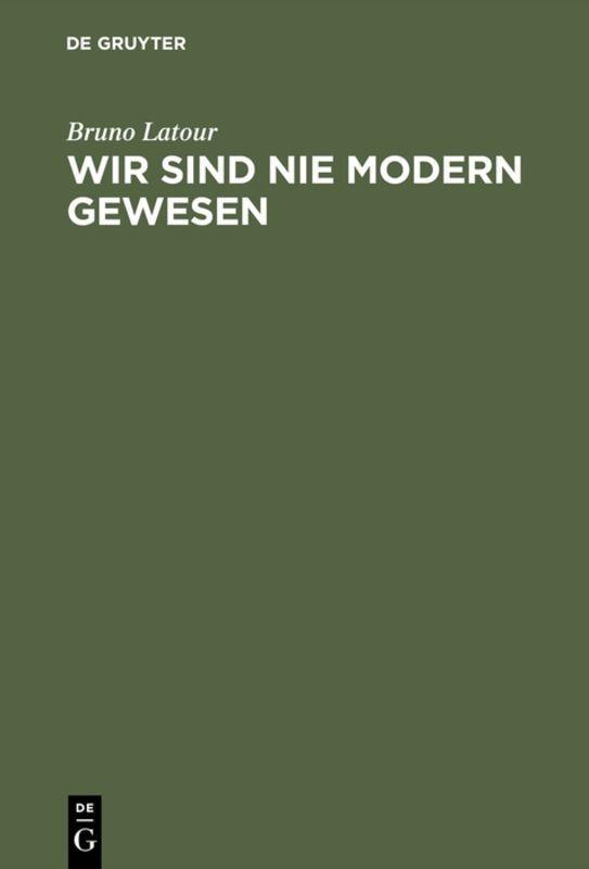 Vorderes Coverbild Wir sind nie modern gewesen