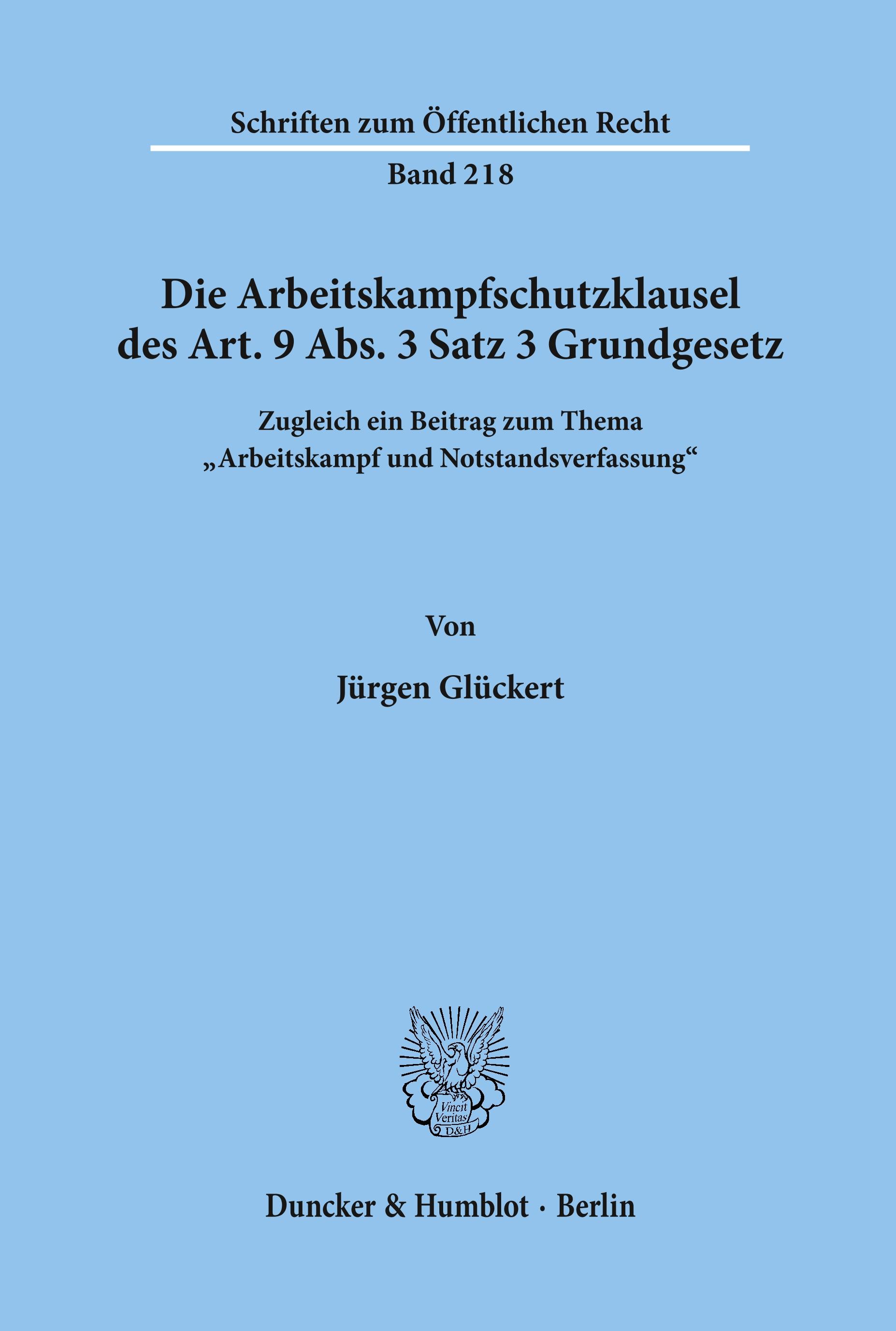 Vorderes Coverbild Die Arbeitskampfschutzklausel des Art. 9 Abs. 3 Satz 3 Grundgesetz.
