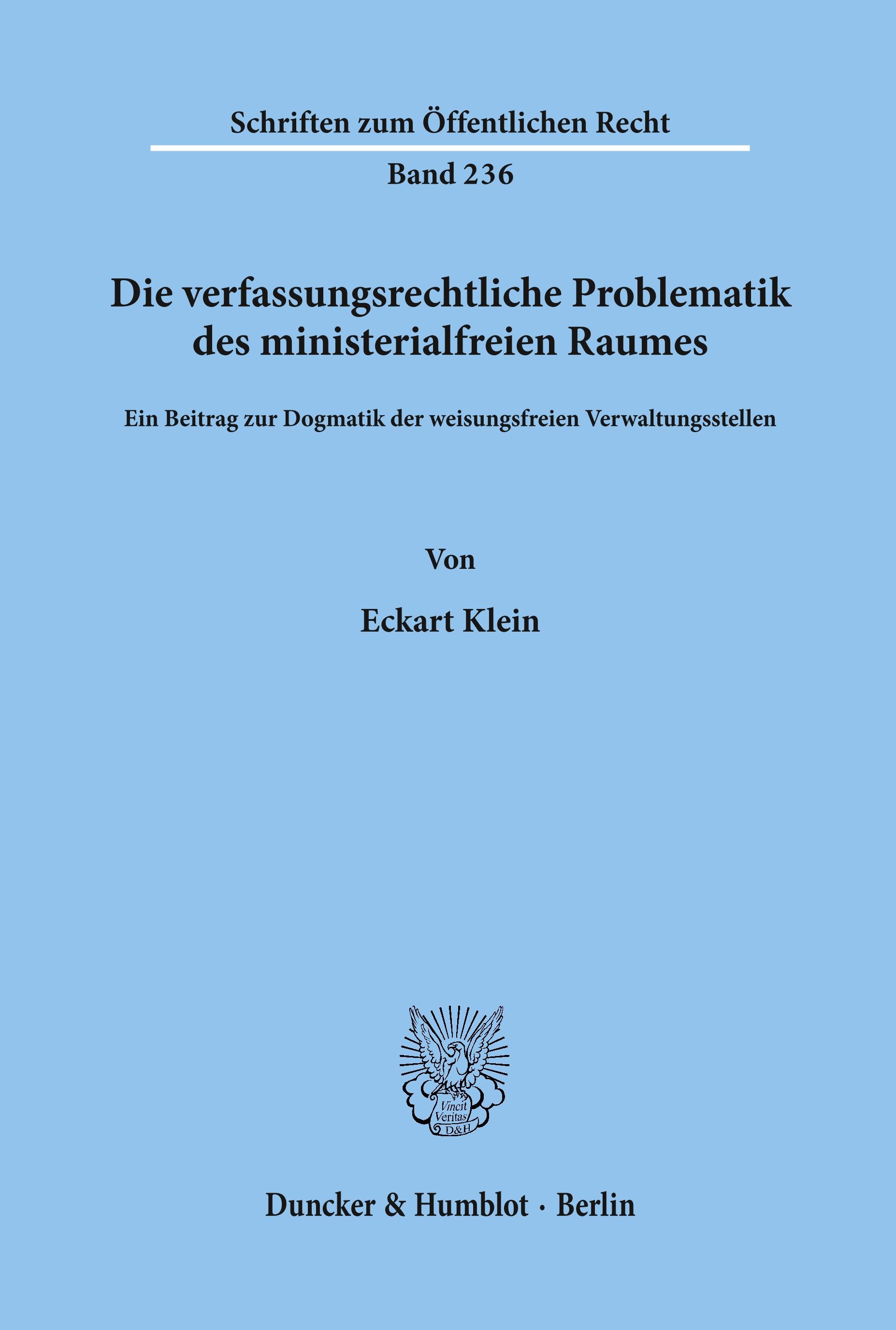 Vorderes Coverbild Die verfassungsrechtliche Problematik des ministerialfreien Raumes.