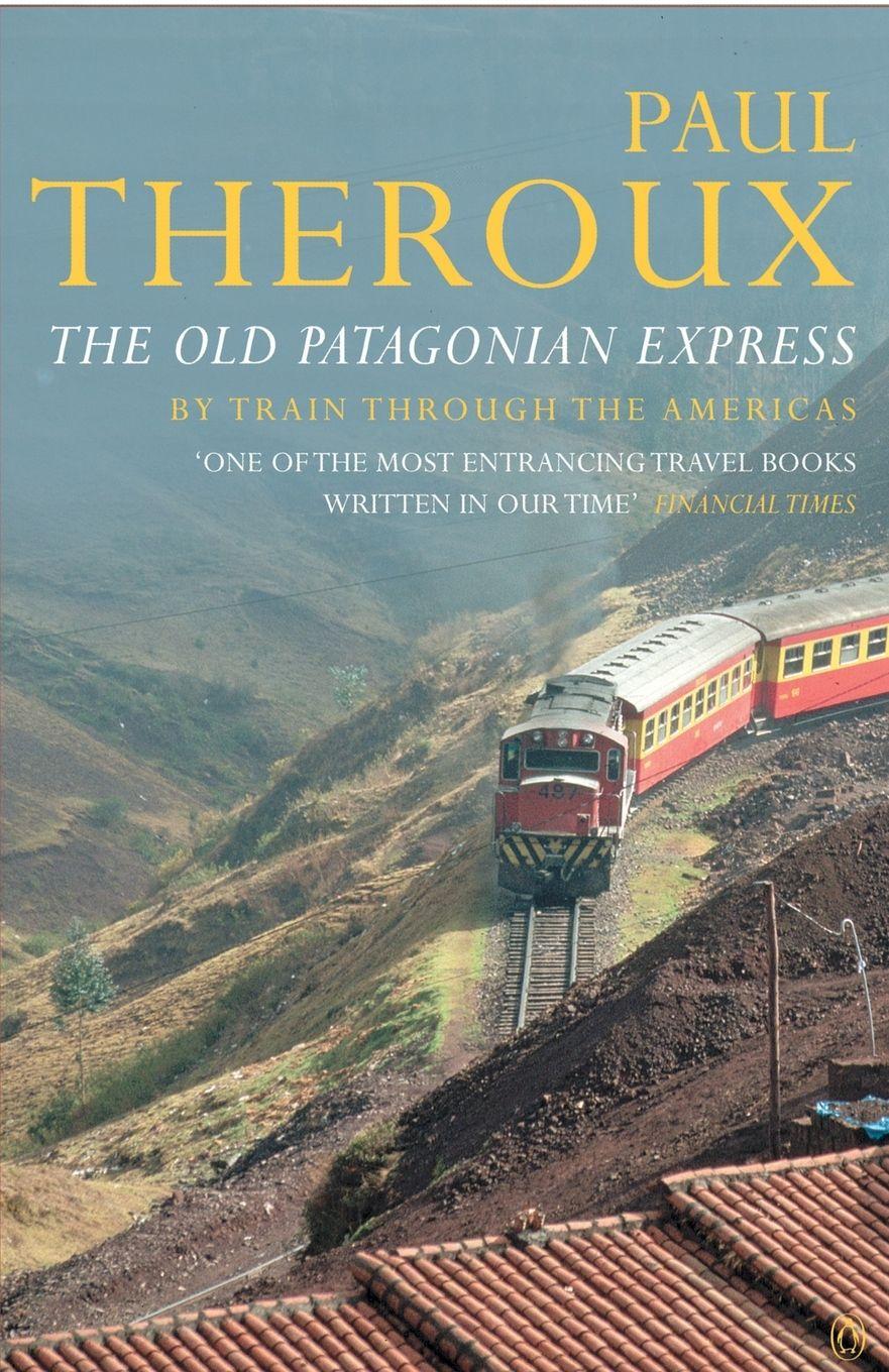 Vorderes Coverbild The Old Patagonian Express