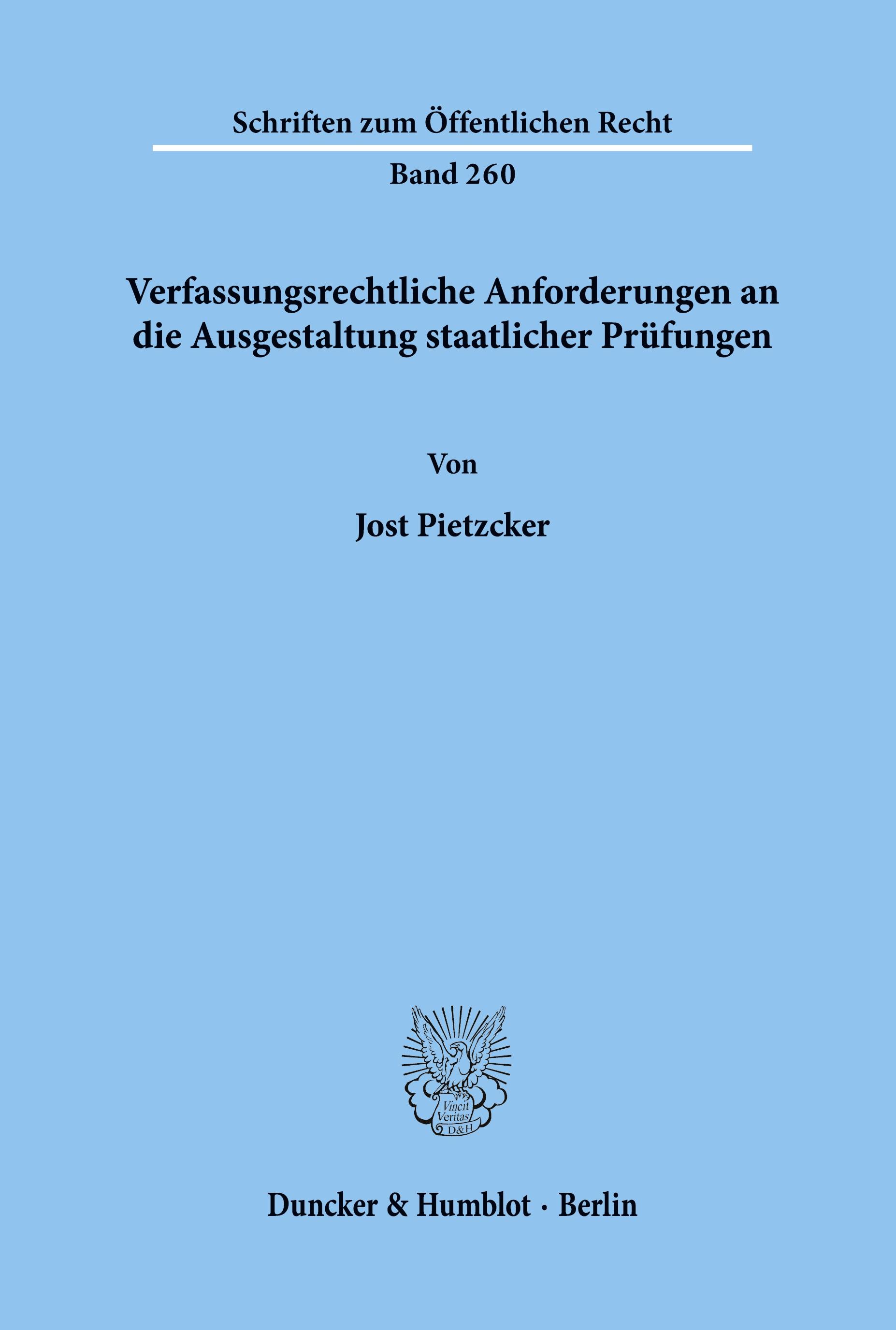 Vorderes Coverbild Verfassungsrechtliche Anforderungen an die Ausgestaltung staatlicher Prüfungen.