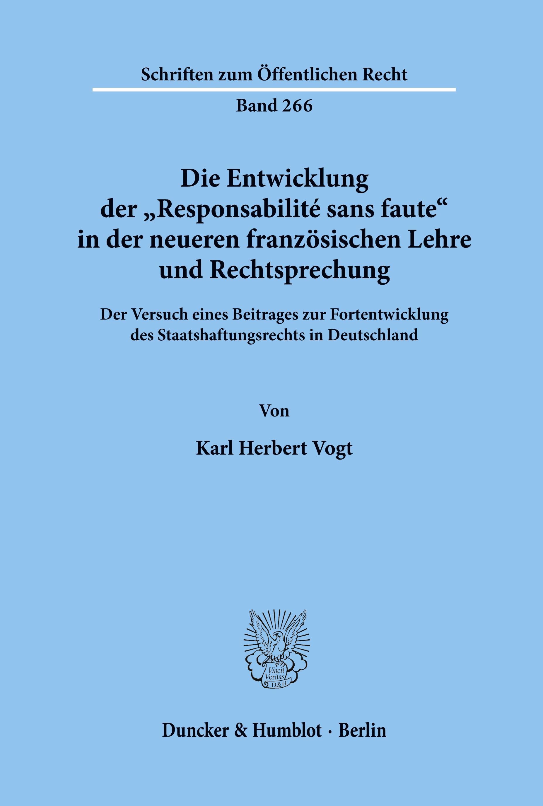 Vorderes Coverbild Die Entwicklung der "Responsabilité sans faute" in der neueren französischen Lehre und Rechtsprechung.