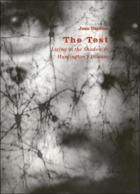 Vorderes Coverbild The Test: Living in the Shadow of Huntington's Disease