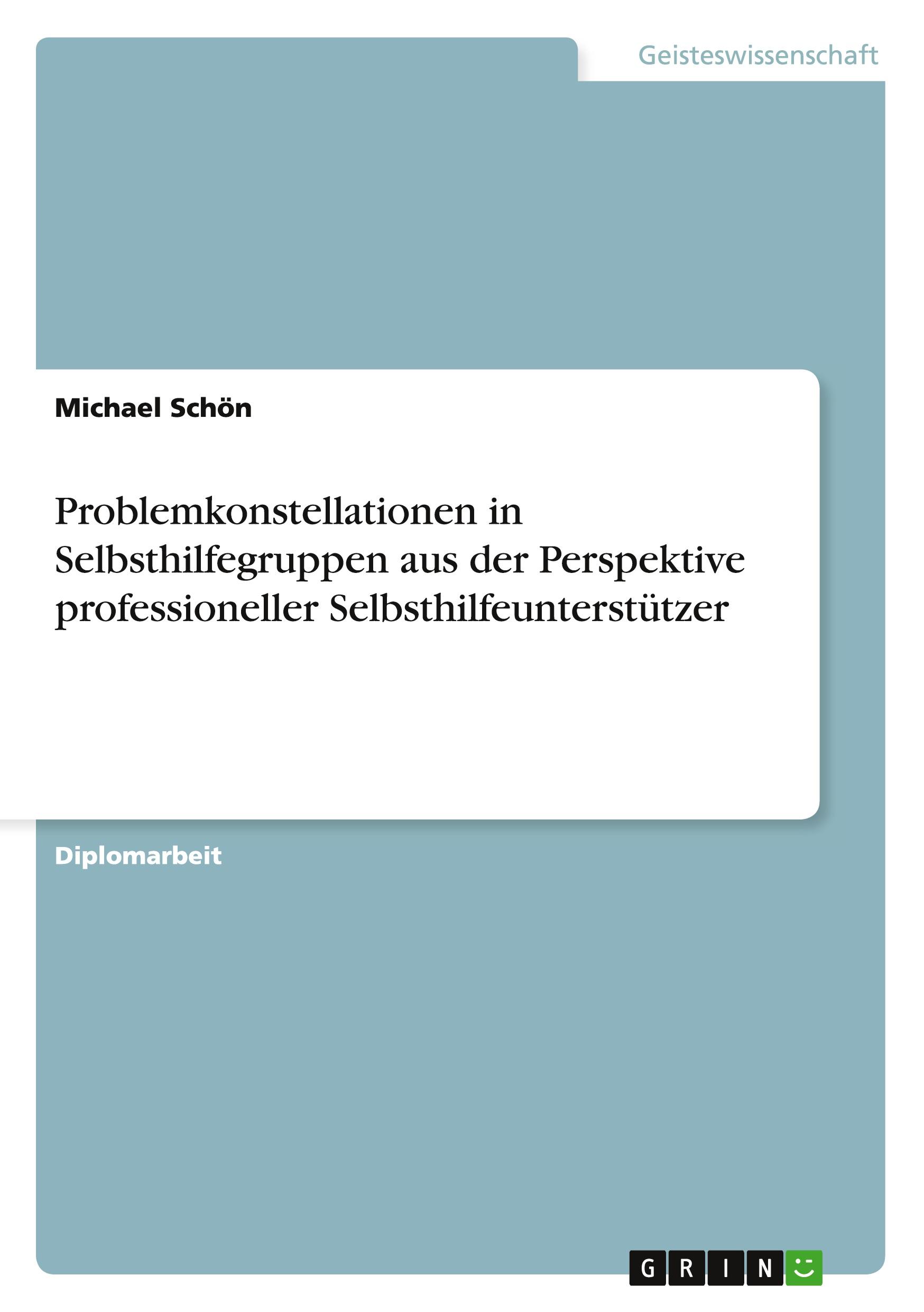 Vorderes Coverbild Problemkonstellationen in Selbsthilfegruppen aus der Perspektive professioneller Selbsthilfeunterstützer