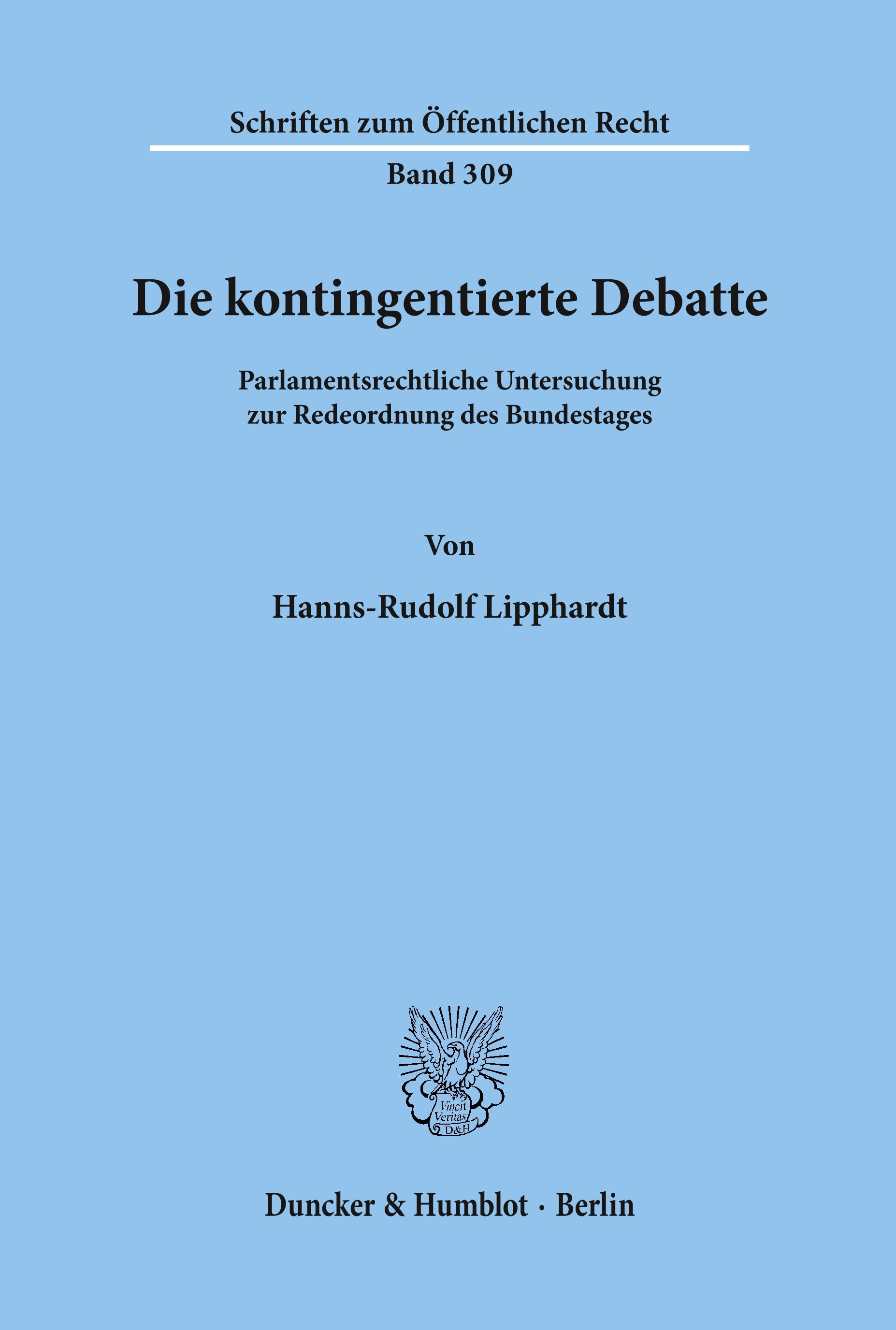 Vorderes Coverbild Die kontingentierte Debatte.
