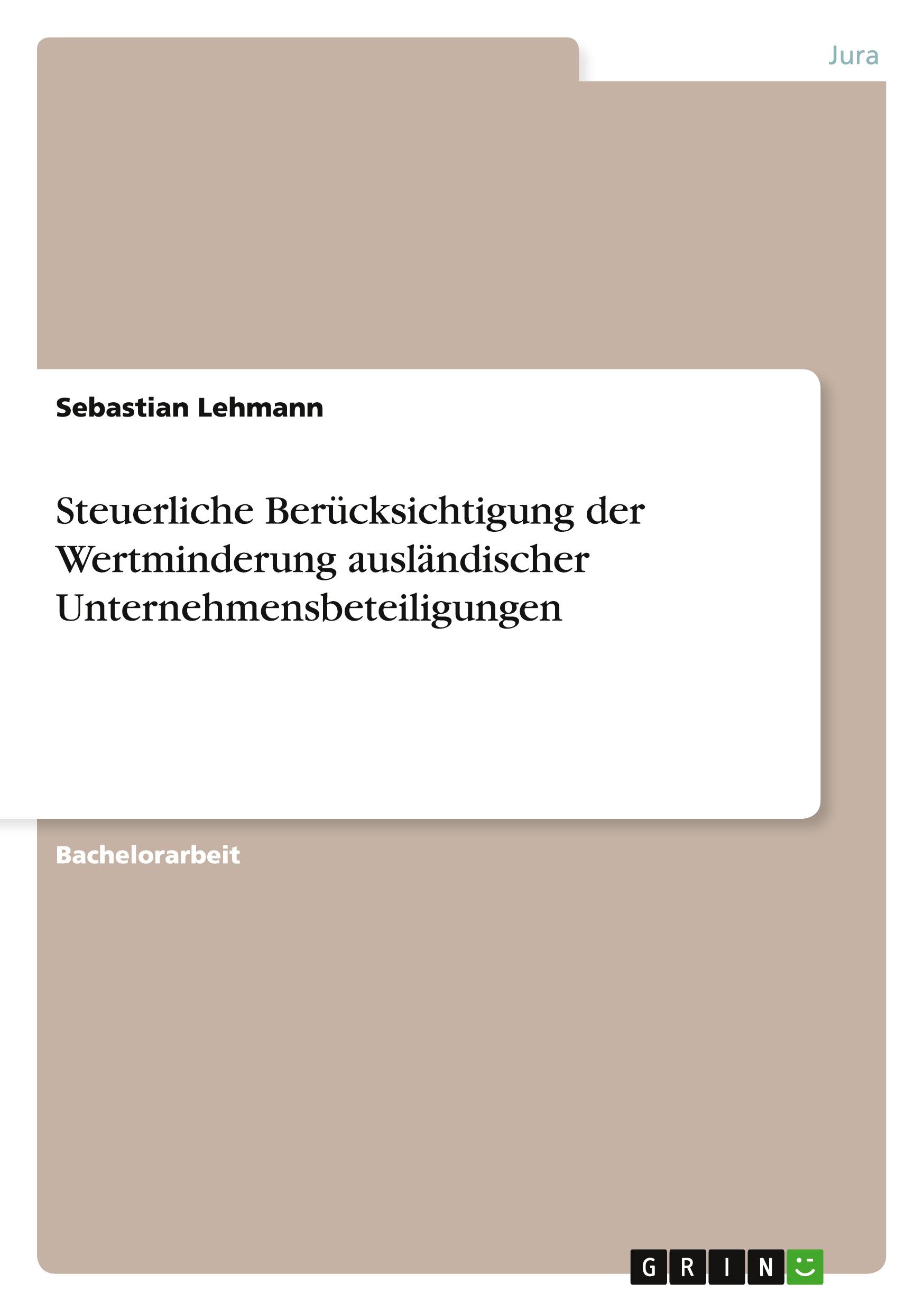 Vorderes Coverbild Steuerliche Berücksichtigung der Wertminderung ausländischer Unternehmensbeteiligungen