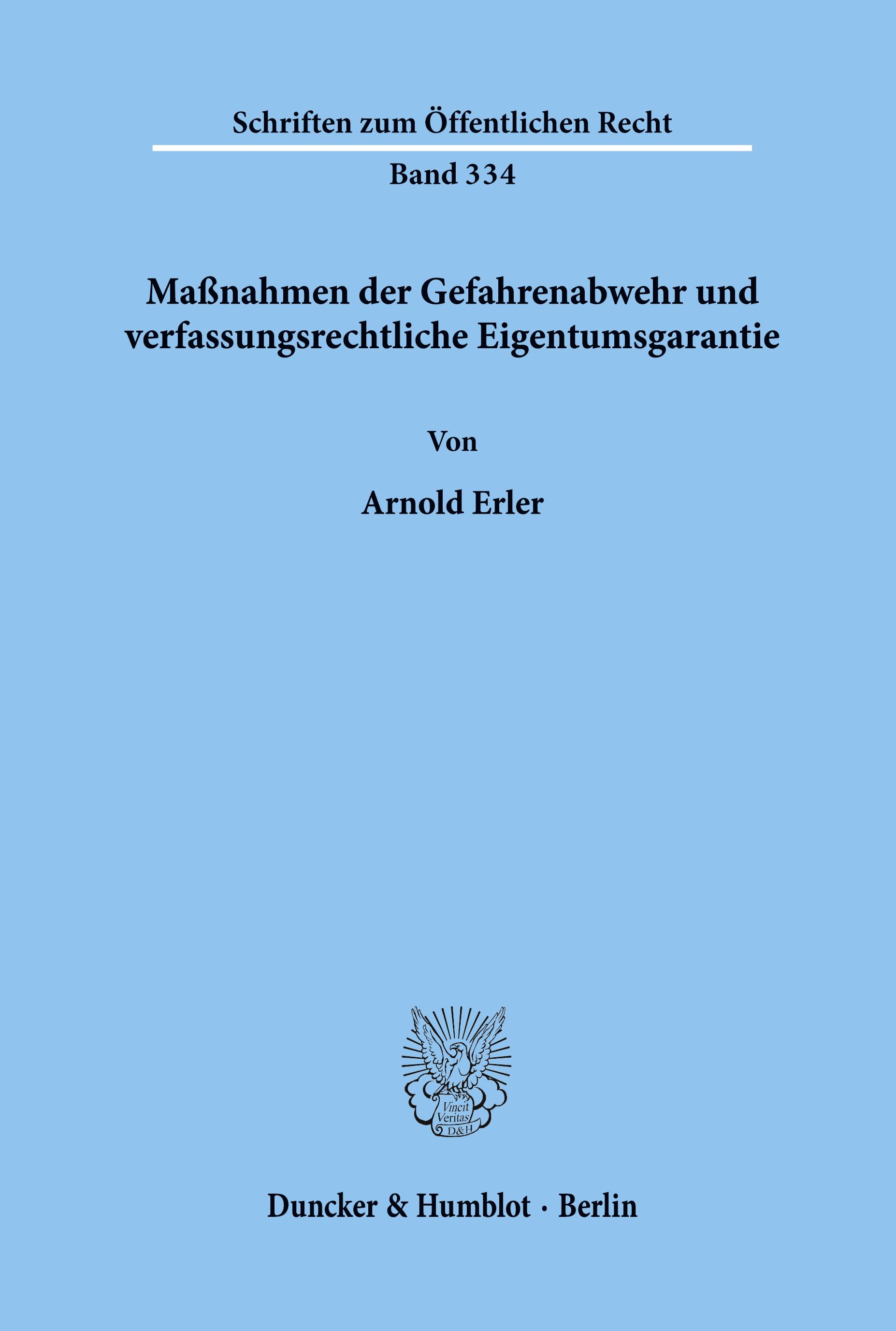 Vorderes Coverbild Maßnahmen der Gefahrenabwehr und verfassungsrechtliche Eigentumsgarantie.